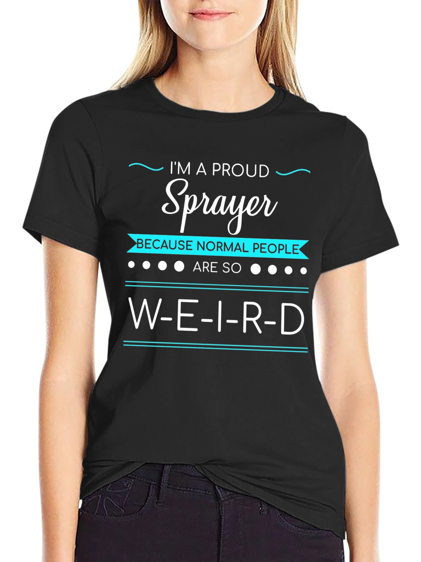 Proud Sprayer T-Shirt - Funny Slogan Tee