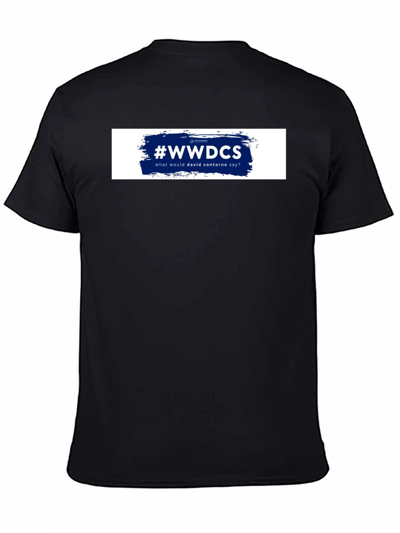 WWDDCS T-Shirt: What Would David Contorno Say Tee