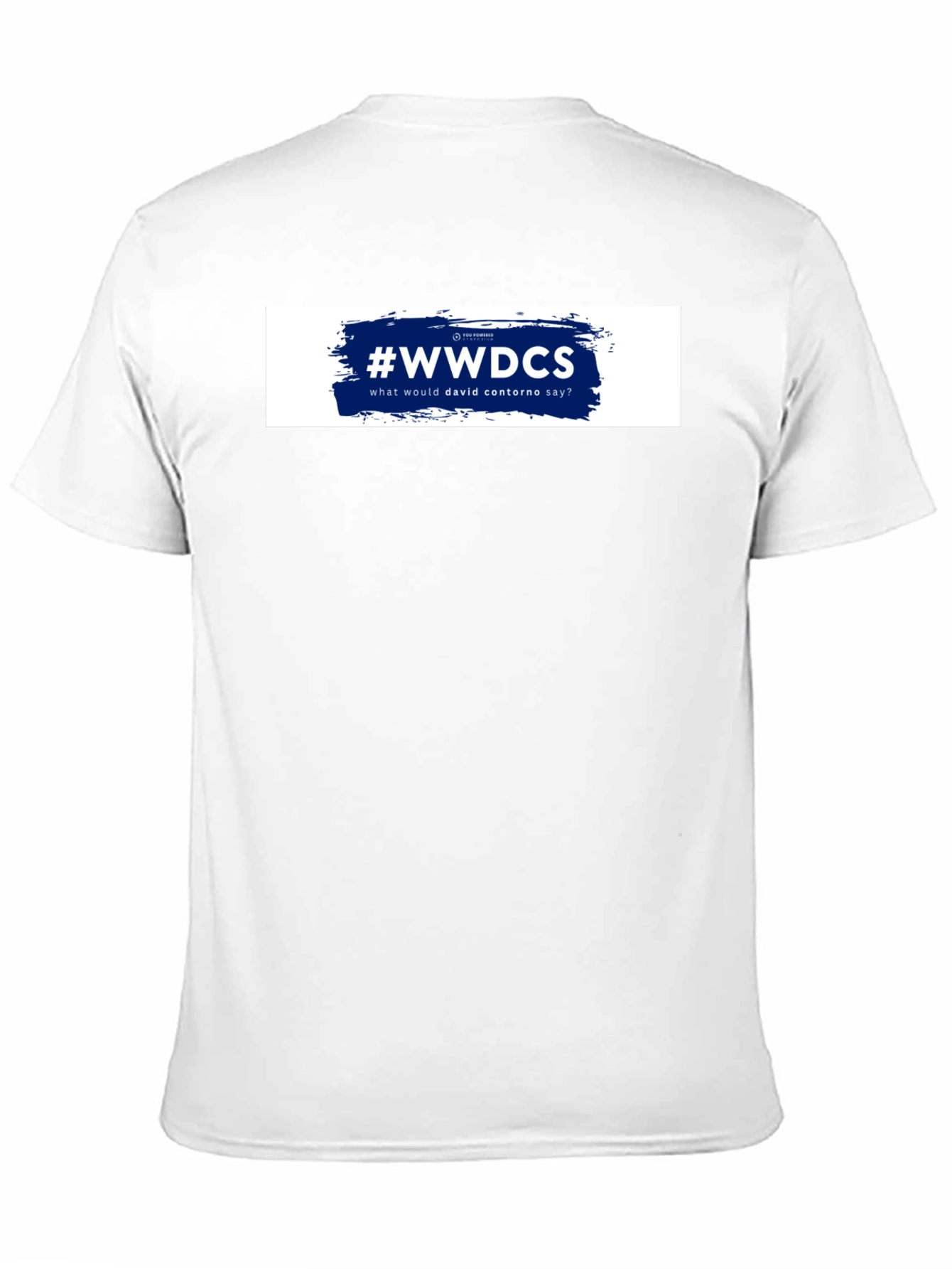 WWDDCS T-Shirt: What Would David Contorno Say Tee