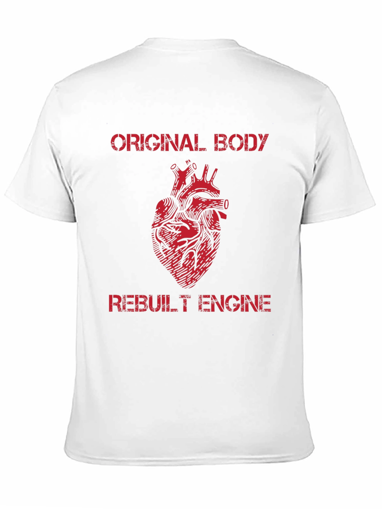 Original Body Rebuilt Engine Graphic T-Shirt