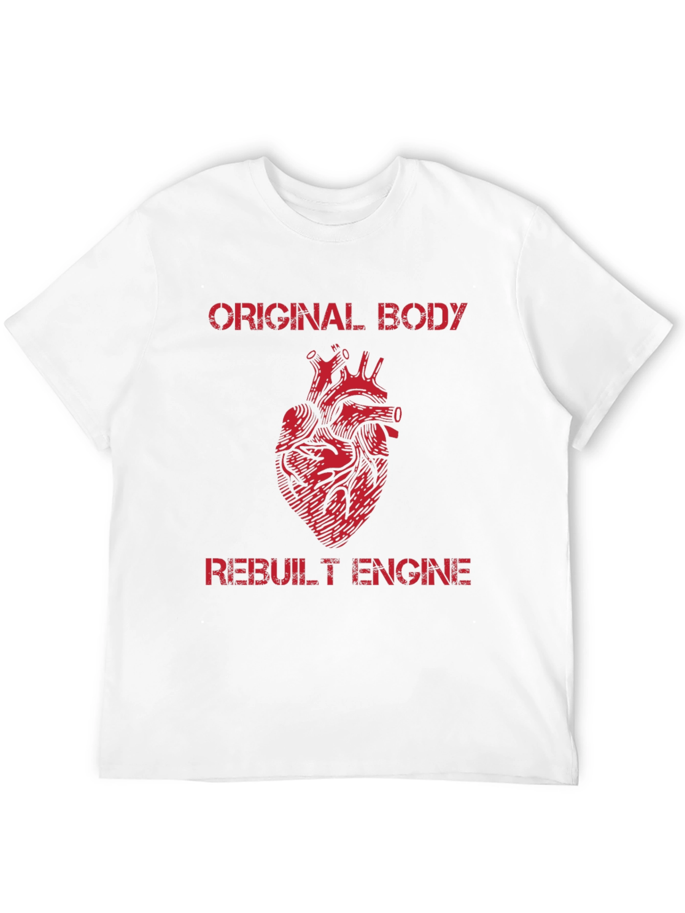 Original Body Rebuilt Engine Graphic T-Shirt