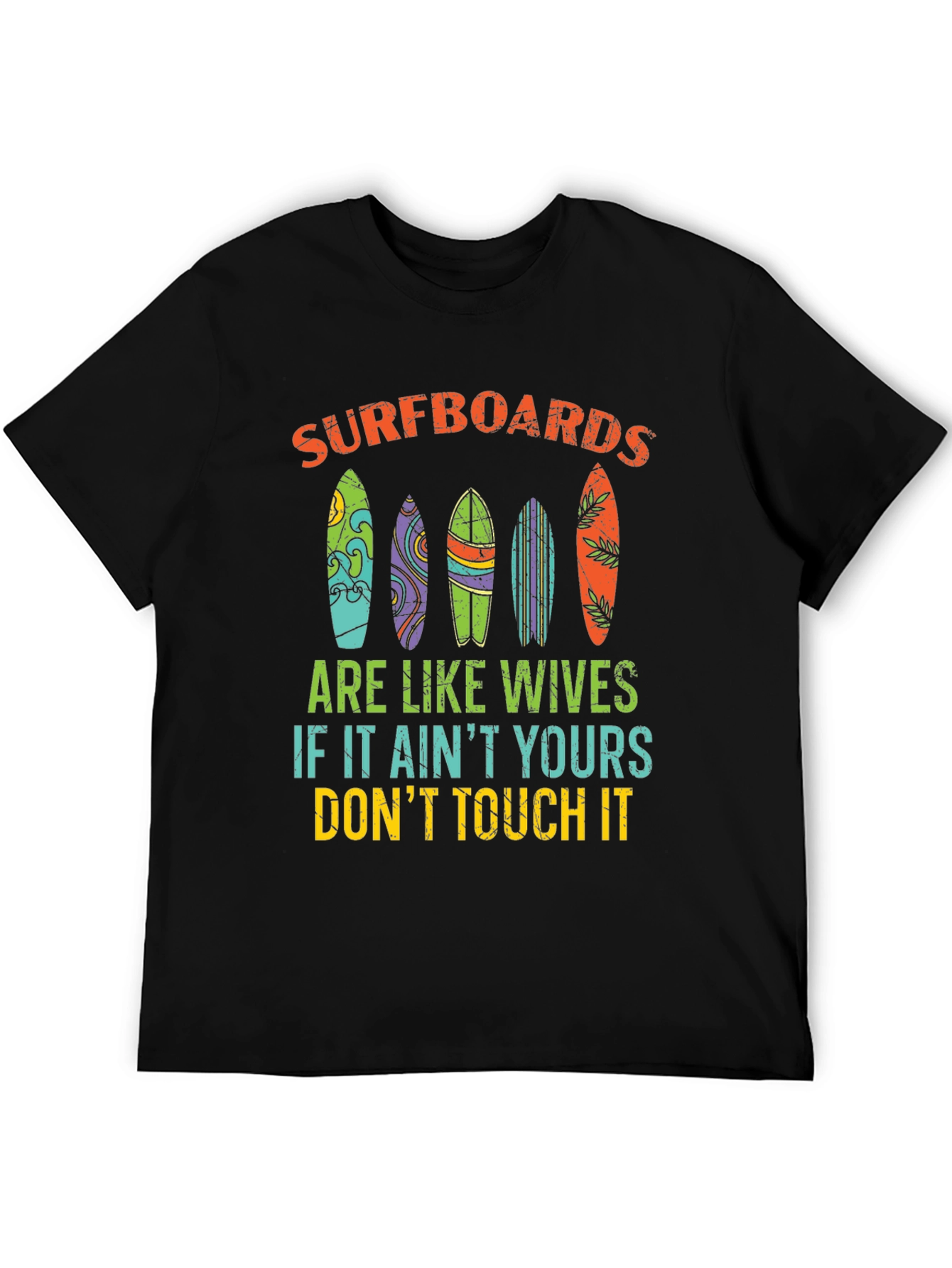 Surfboards Are Like Wives Graphic Tee