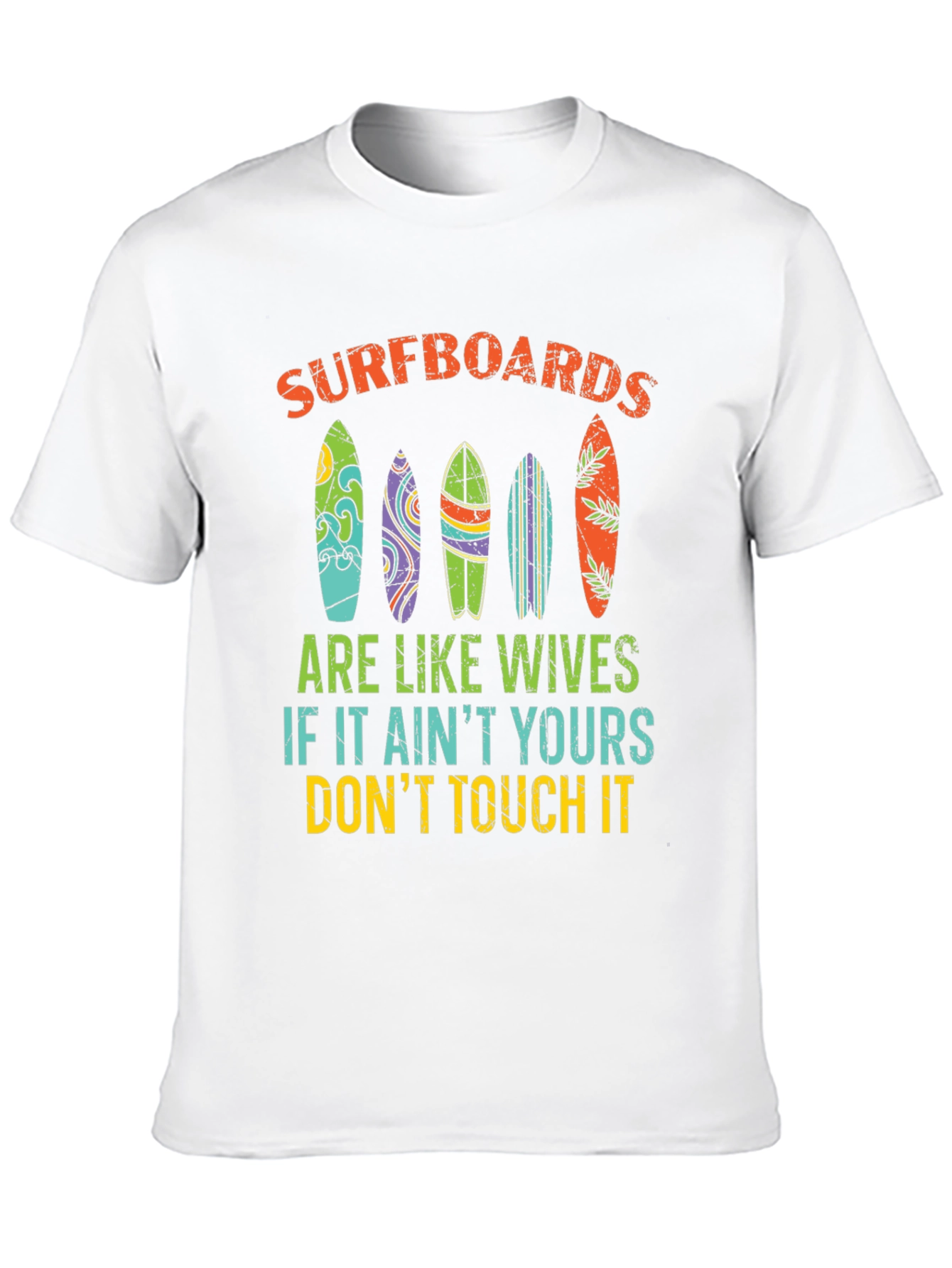 Surfboards Are Like Wives Graphic Tee