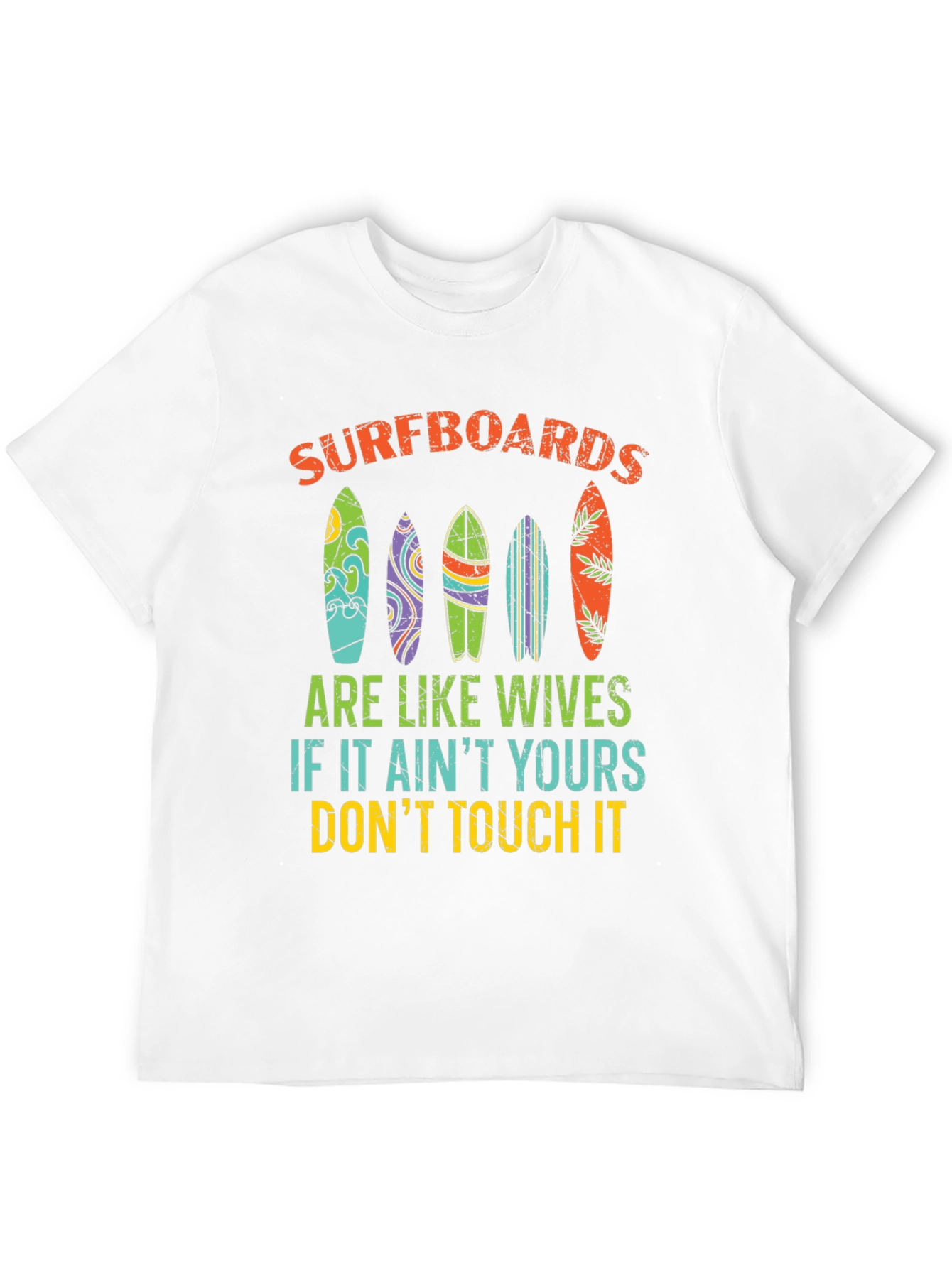 Surfboards Are Like Wives Graphic Tee
