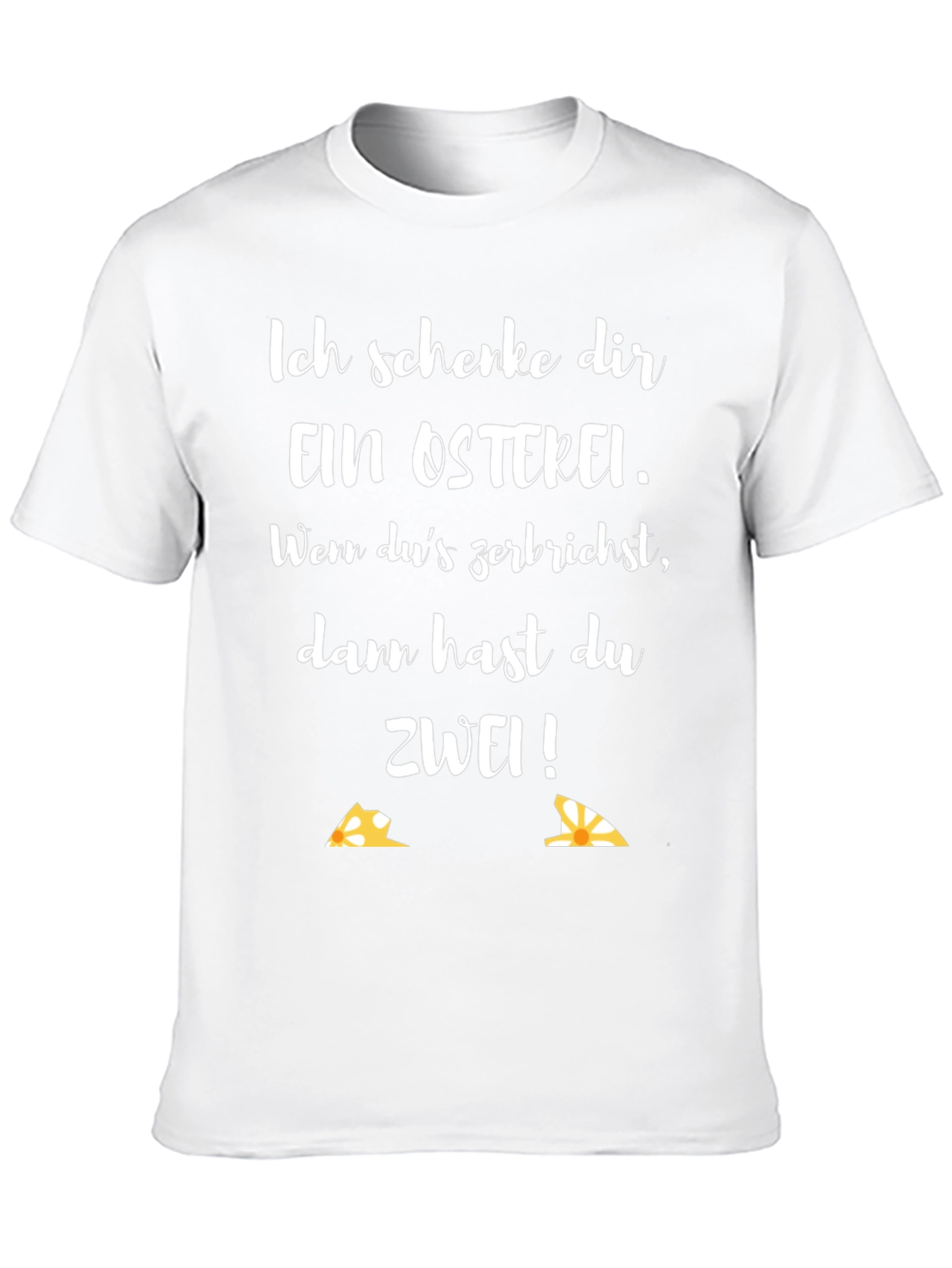 Easter Egg T-Shirt - Funny German Saying