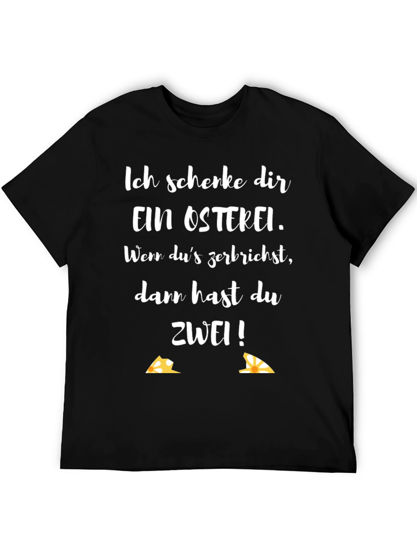 Easter Egg T-Shirt - Funny German Saying