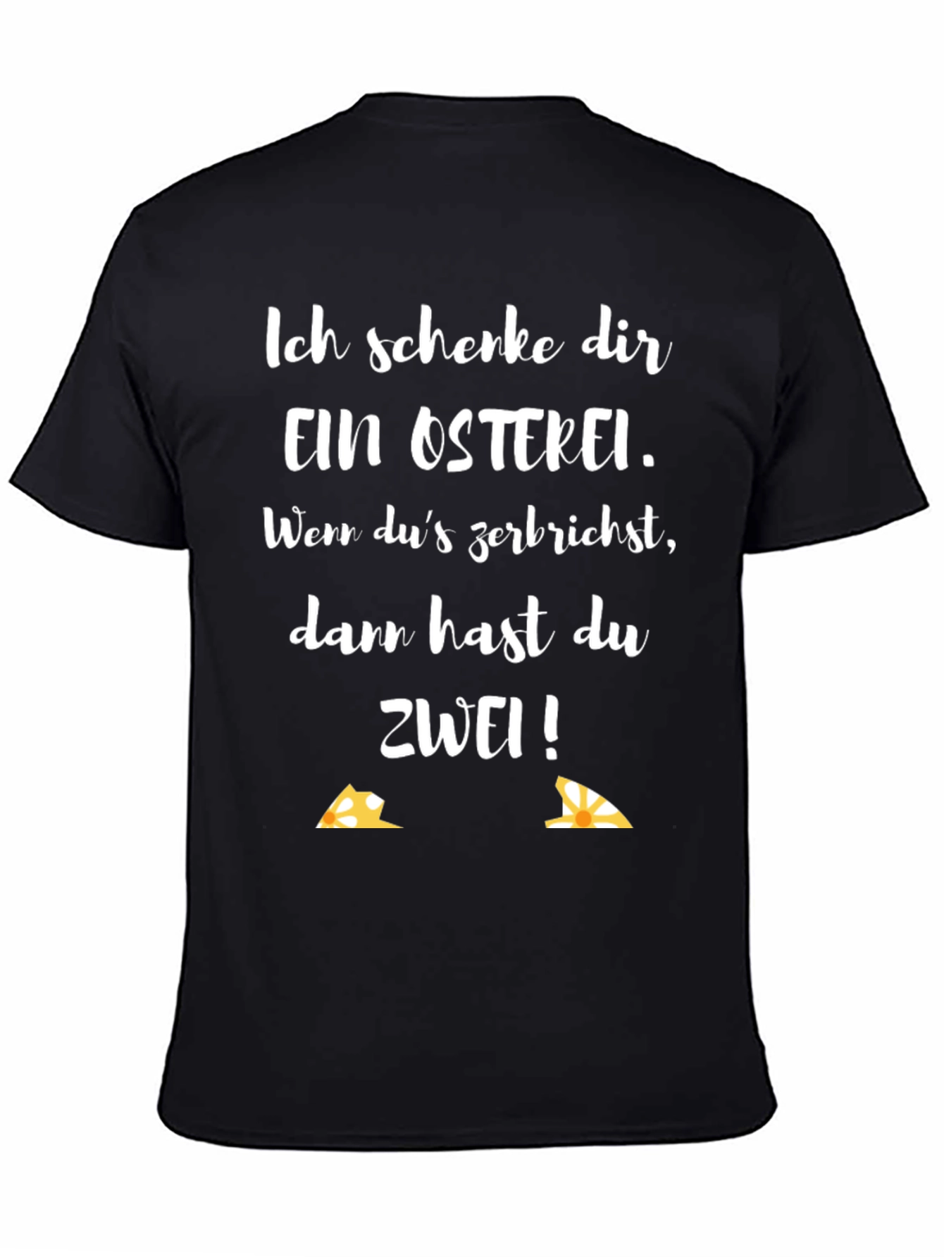 Easter Egg T-Shirt - Funny German Saying