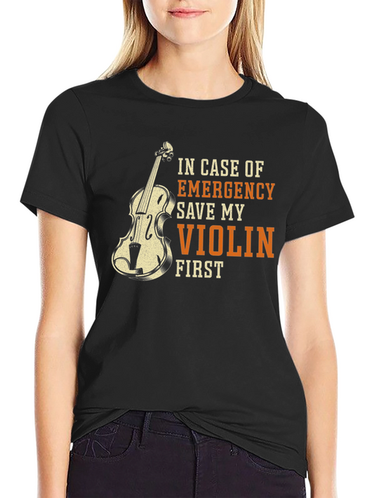 Emergency Save My Violin First T-Shirt