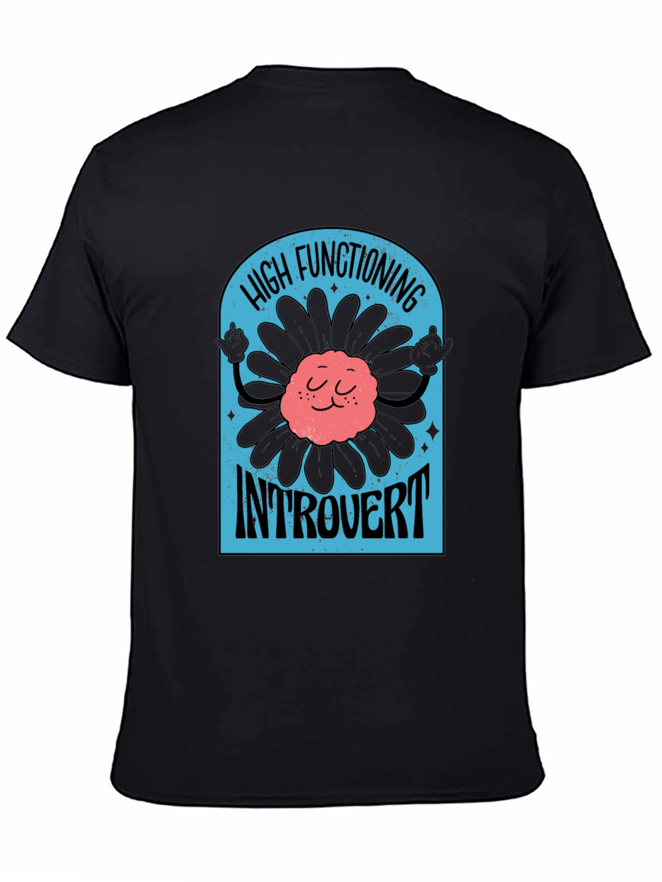 High Functioning Introvert Black T-Shirt