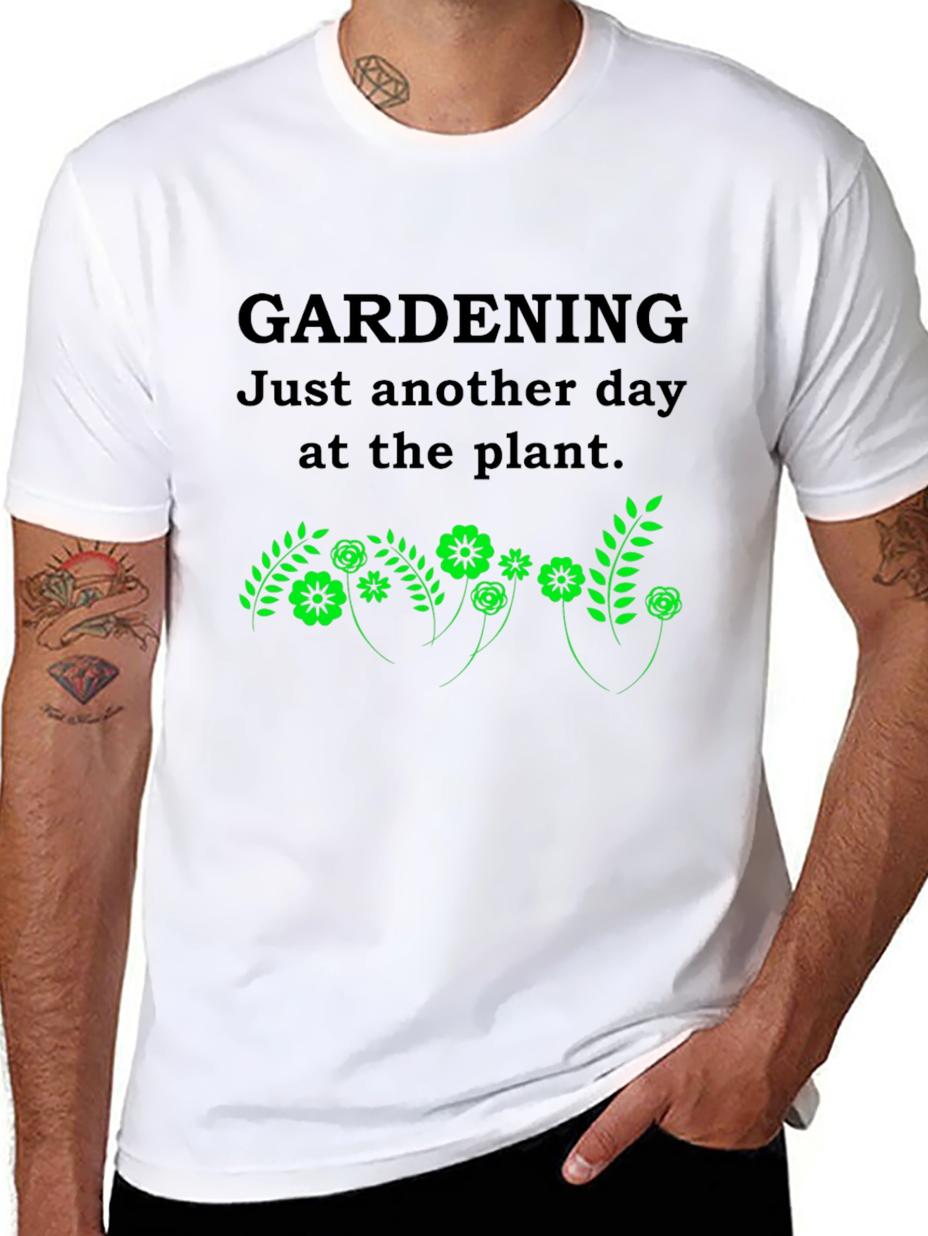 Gardening T-Shirt: Just Another Day at the Plant
