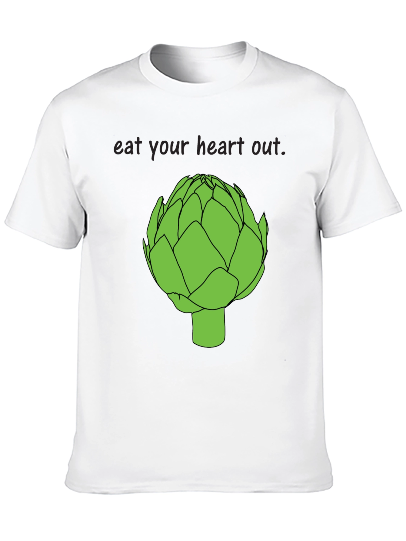 Eat Your Heart Out Artichoke T-Shirt
