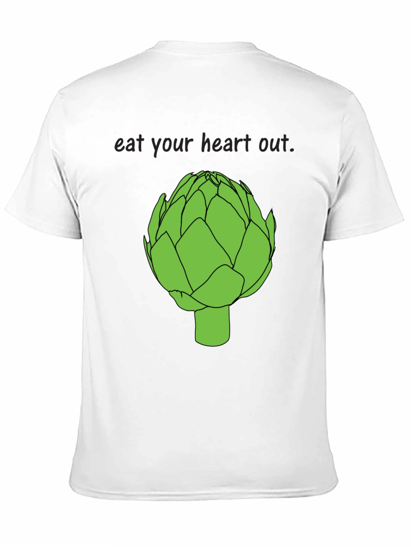 Eat Your Heart Out Artichoke T-Shirt