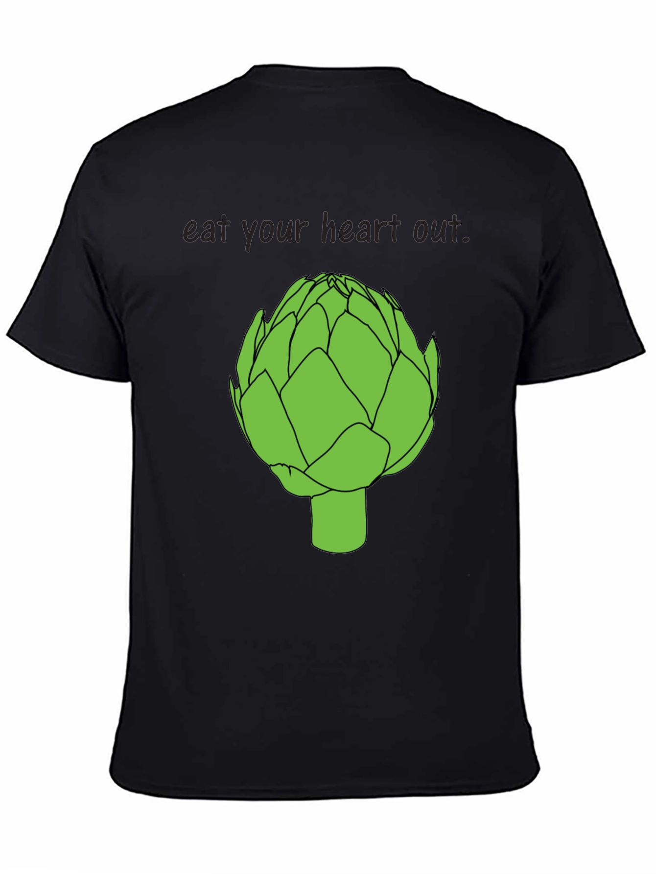 Eat Your Heart Out Artichoke T-Shirt