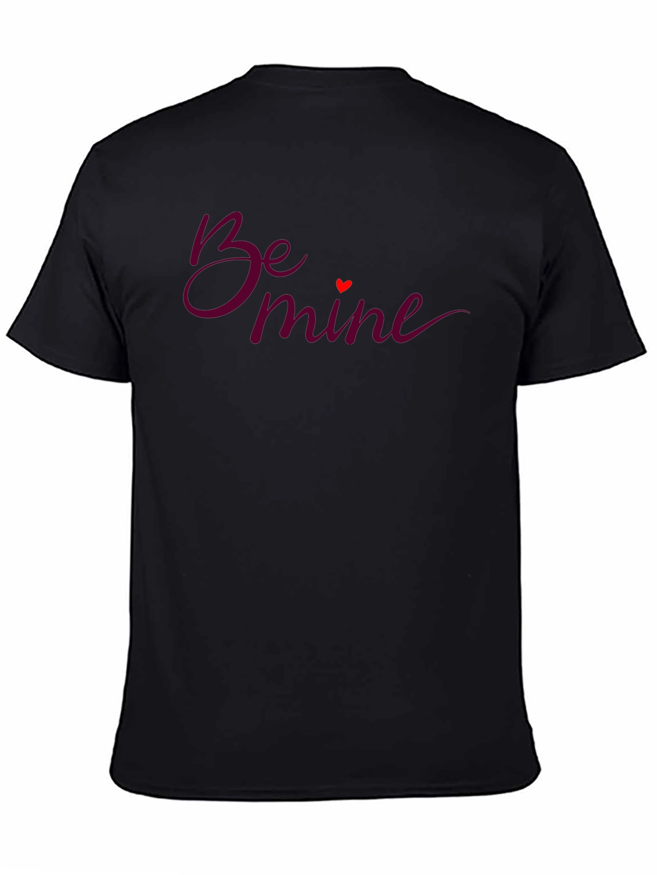 Be Mine Graphic T-Shirt - Valentines Day Gift