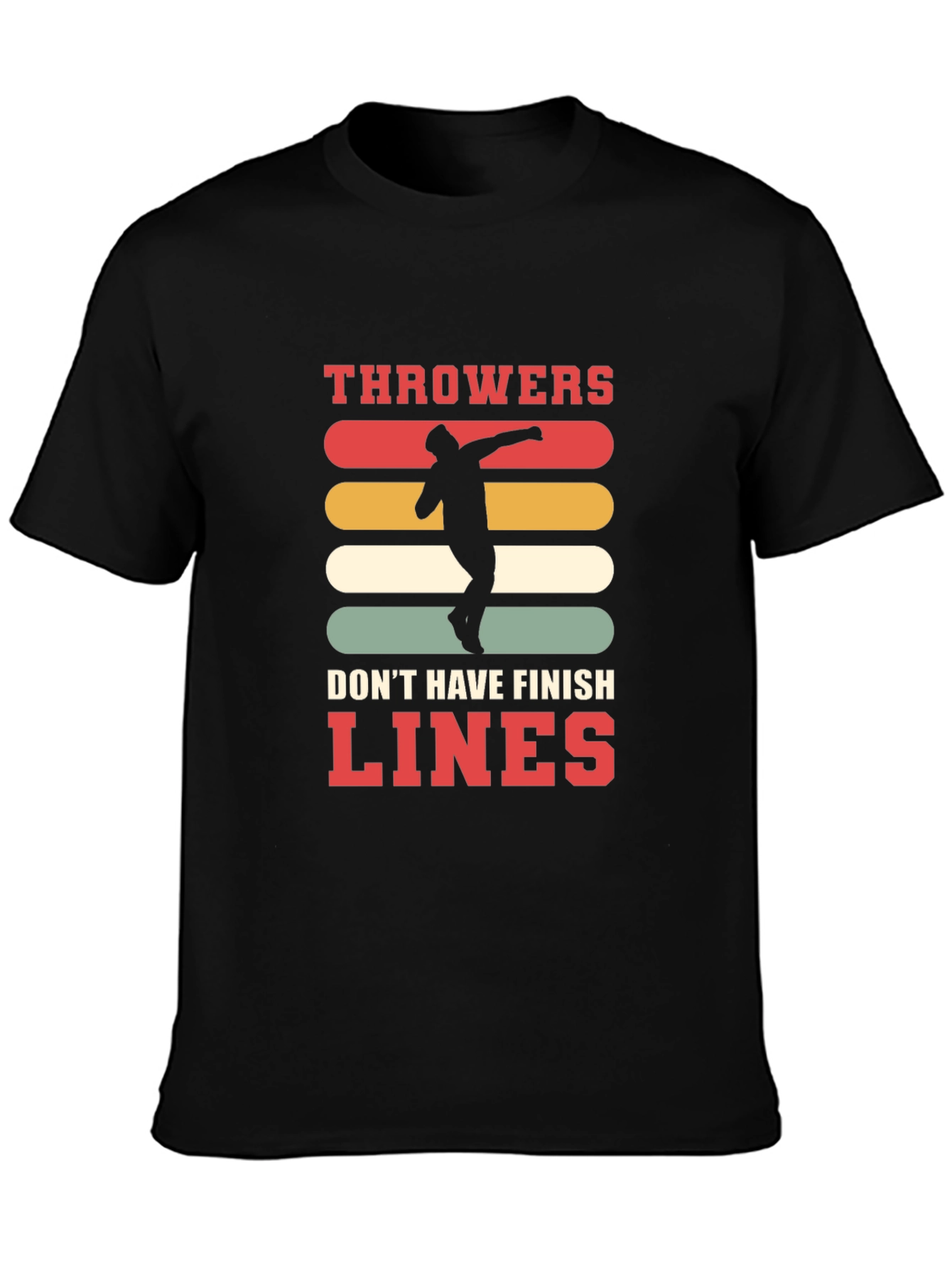 Throwers Dont Have Finish Lines Graphic Tee