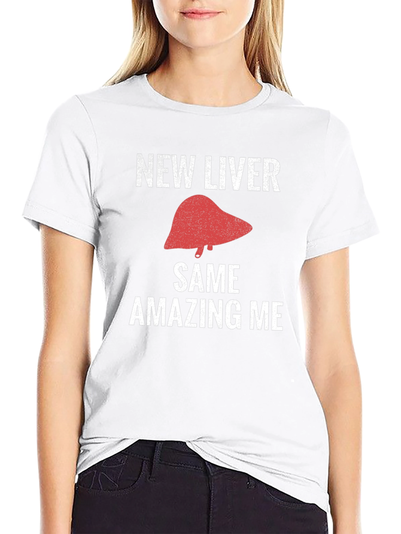 New Liver Same Amazing Me Funny T-Shirt