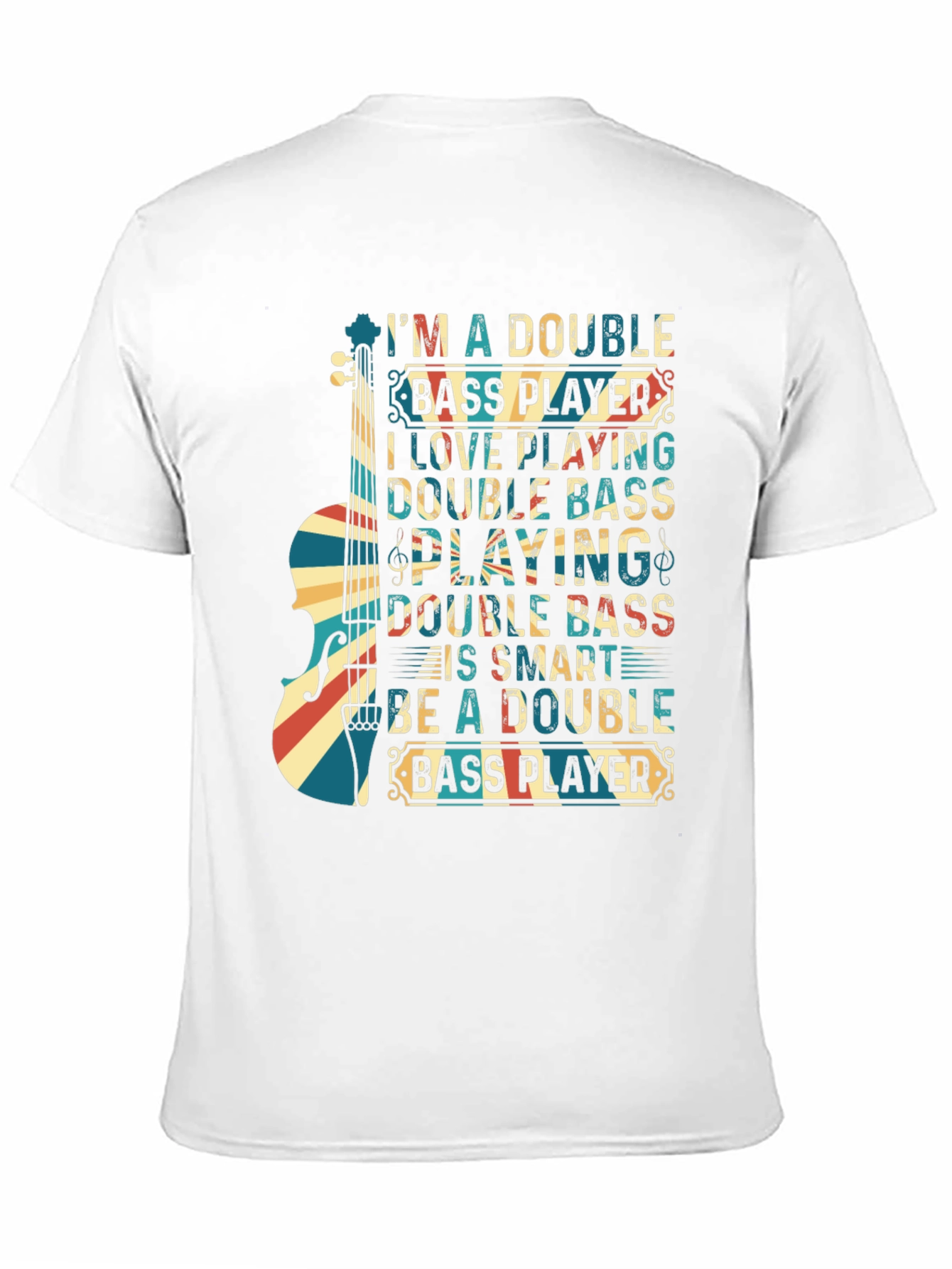 Double Bass Player Graphic T-Shirt - Musician Apparel