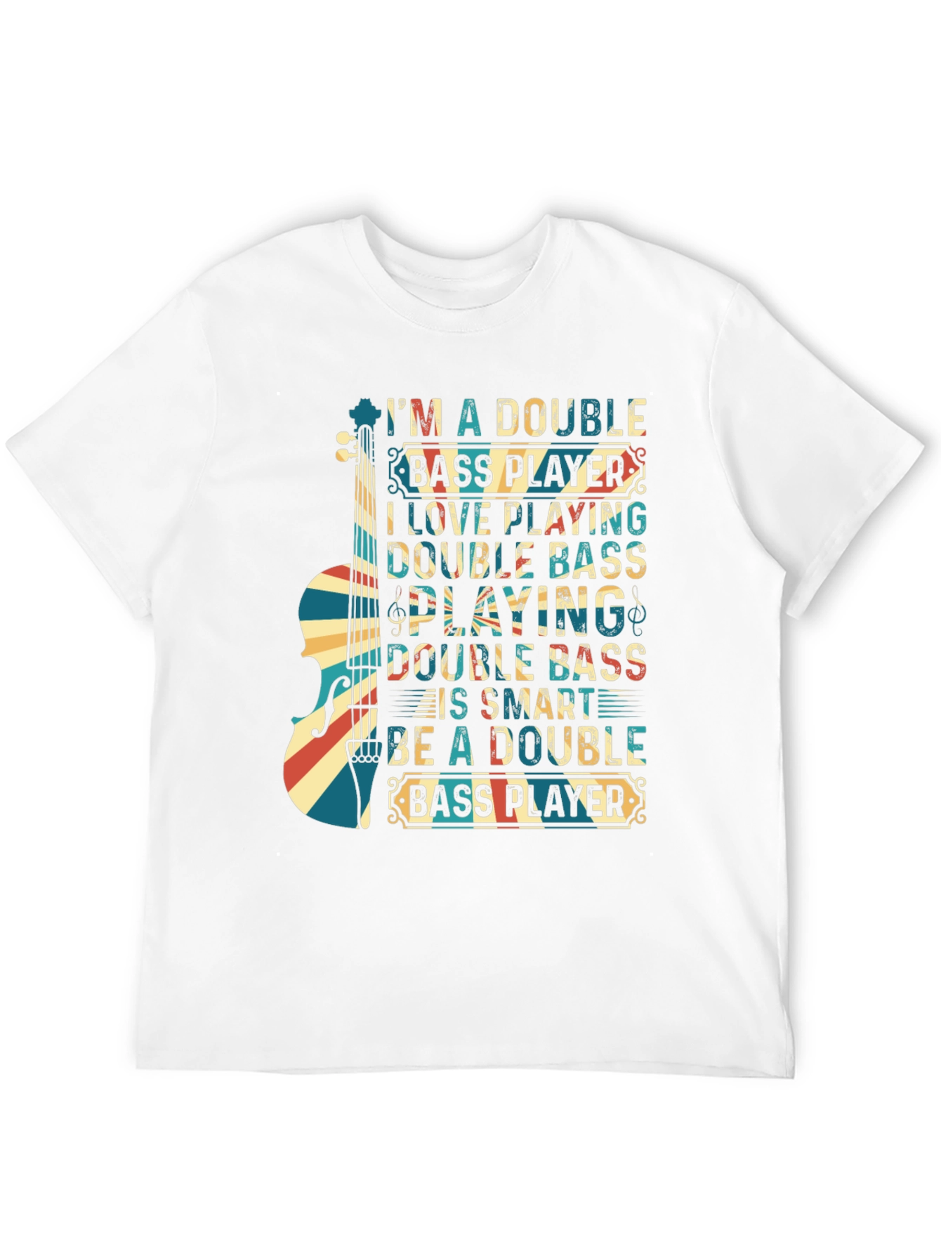 Double Bass Player Graphic T-Shirt - Musician Apparel