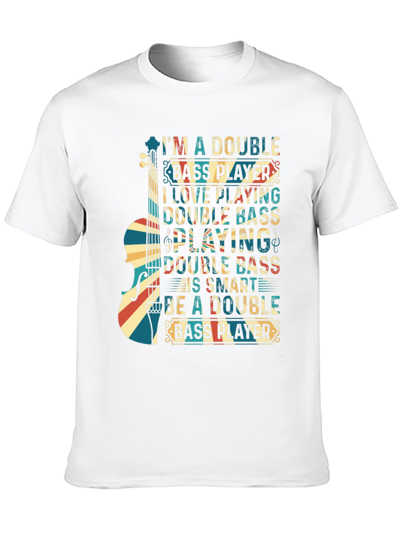 Double Bass Player Graphic T-Shirt - Musician Apparel
