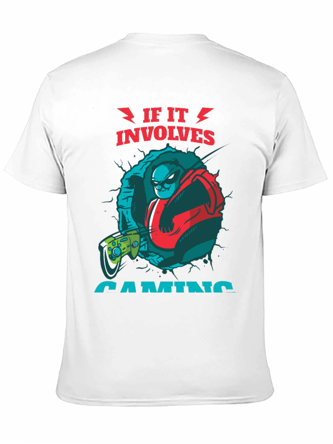 If It Involves Gaming T-Shirt