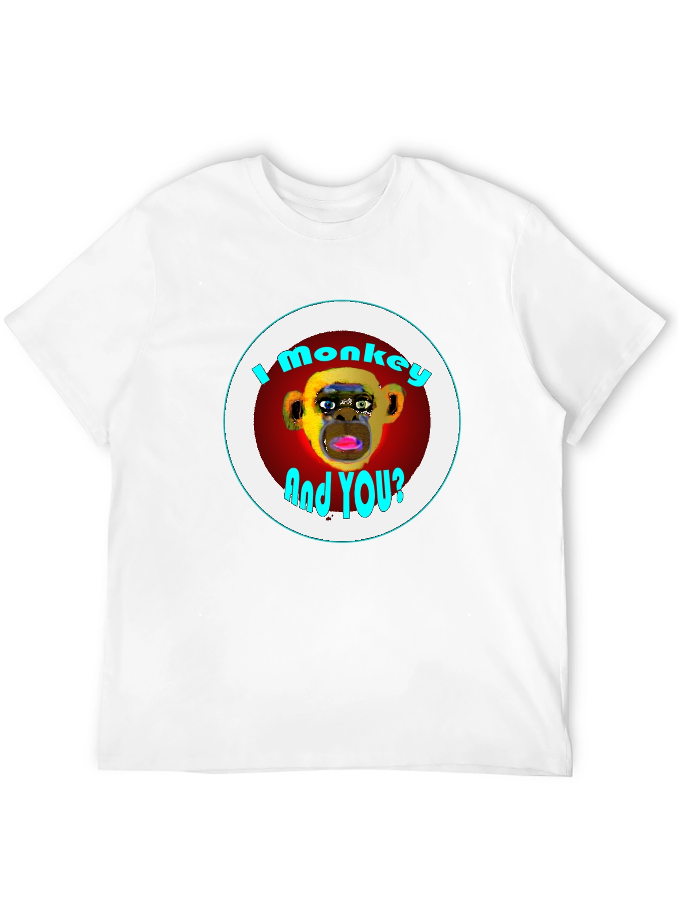 I Monkey And You? Graphic Tee