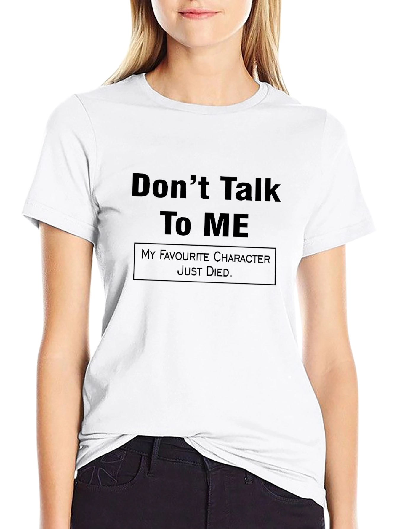 Dont Talk To Me T-Shirt - Character Death Tee