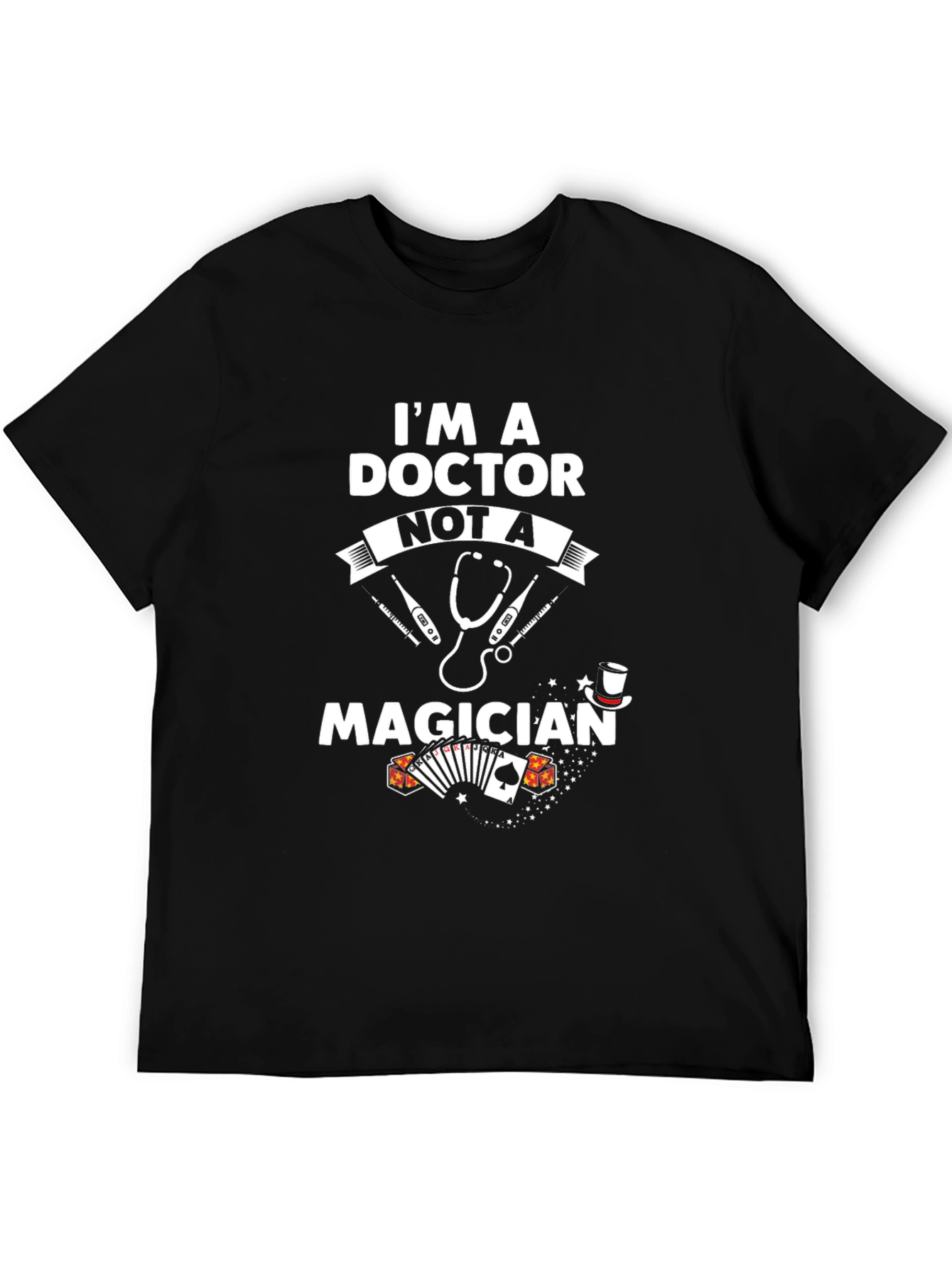Doctor Not A Magician Black Graphic T-Shirt