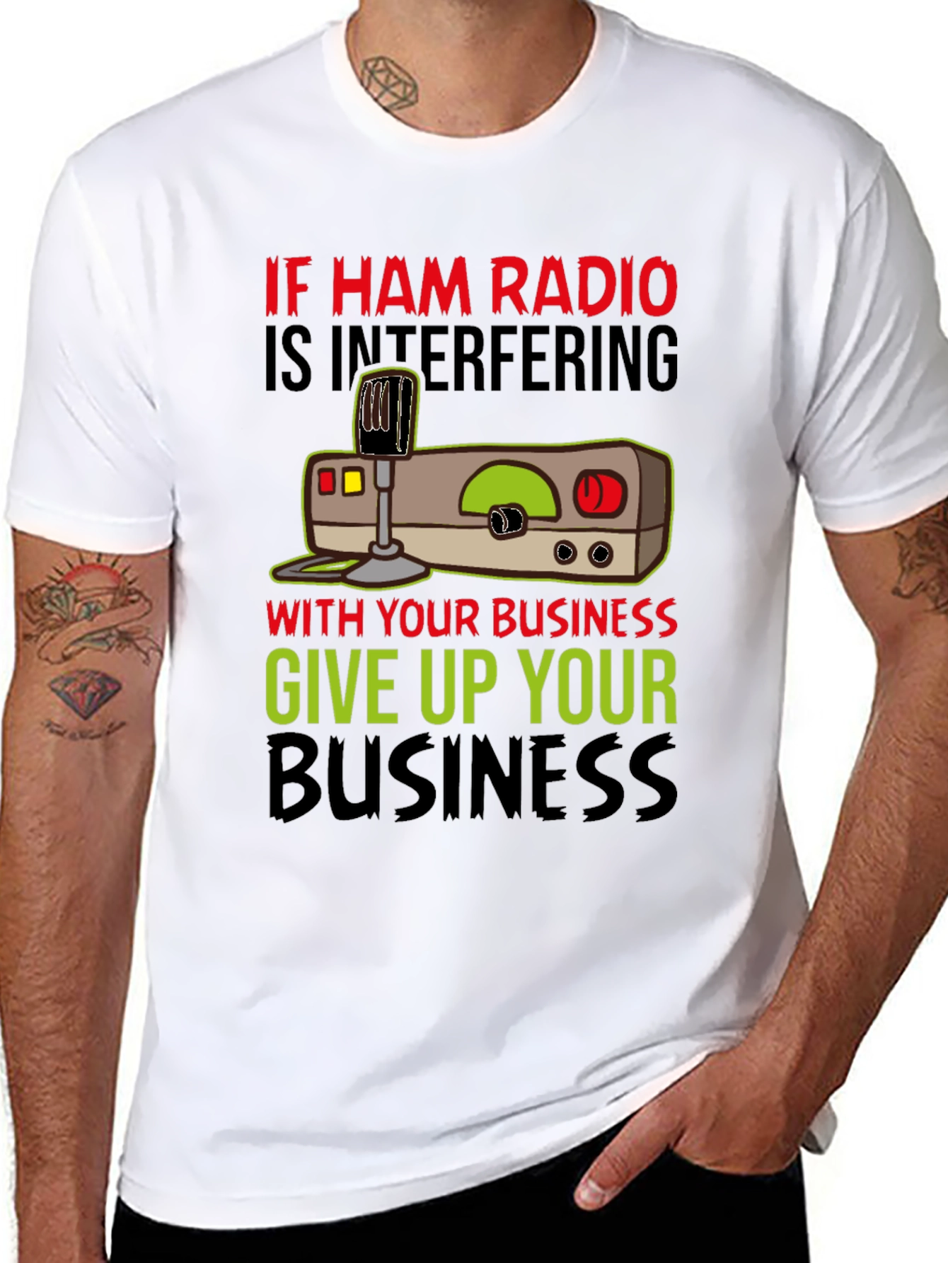 Ham Radio T-Shirt - Give Up Your Business