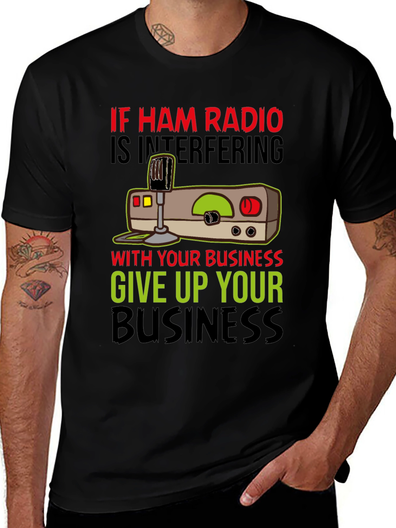Ham Radio T-Shirt - Give Up Your Business