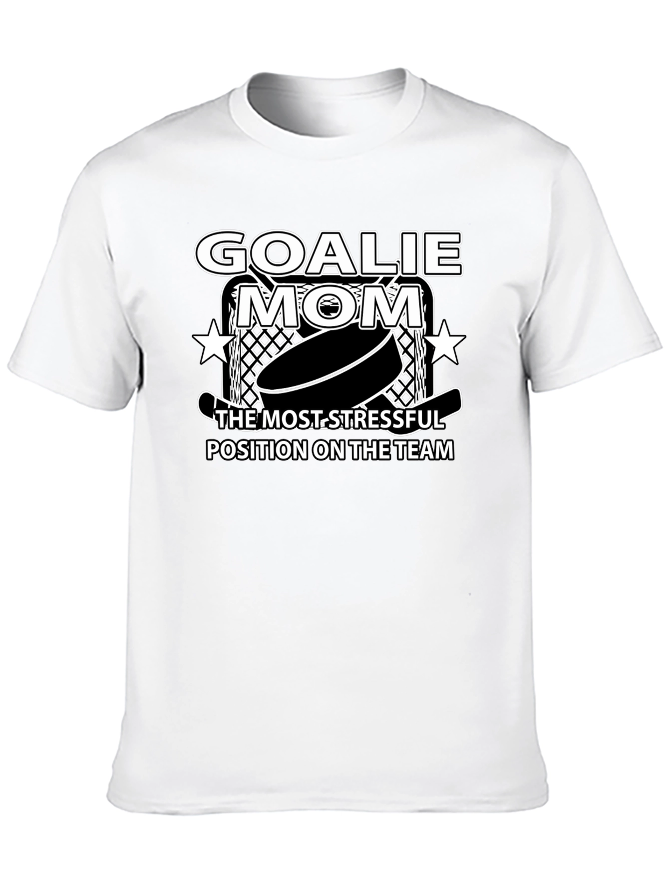 Goalie Mom T-Shirt - Most Stressful Position Tee