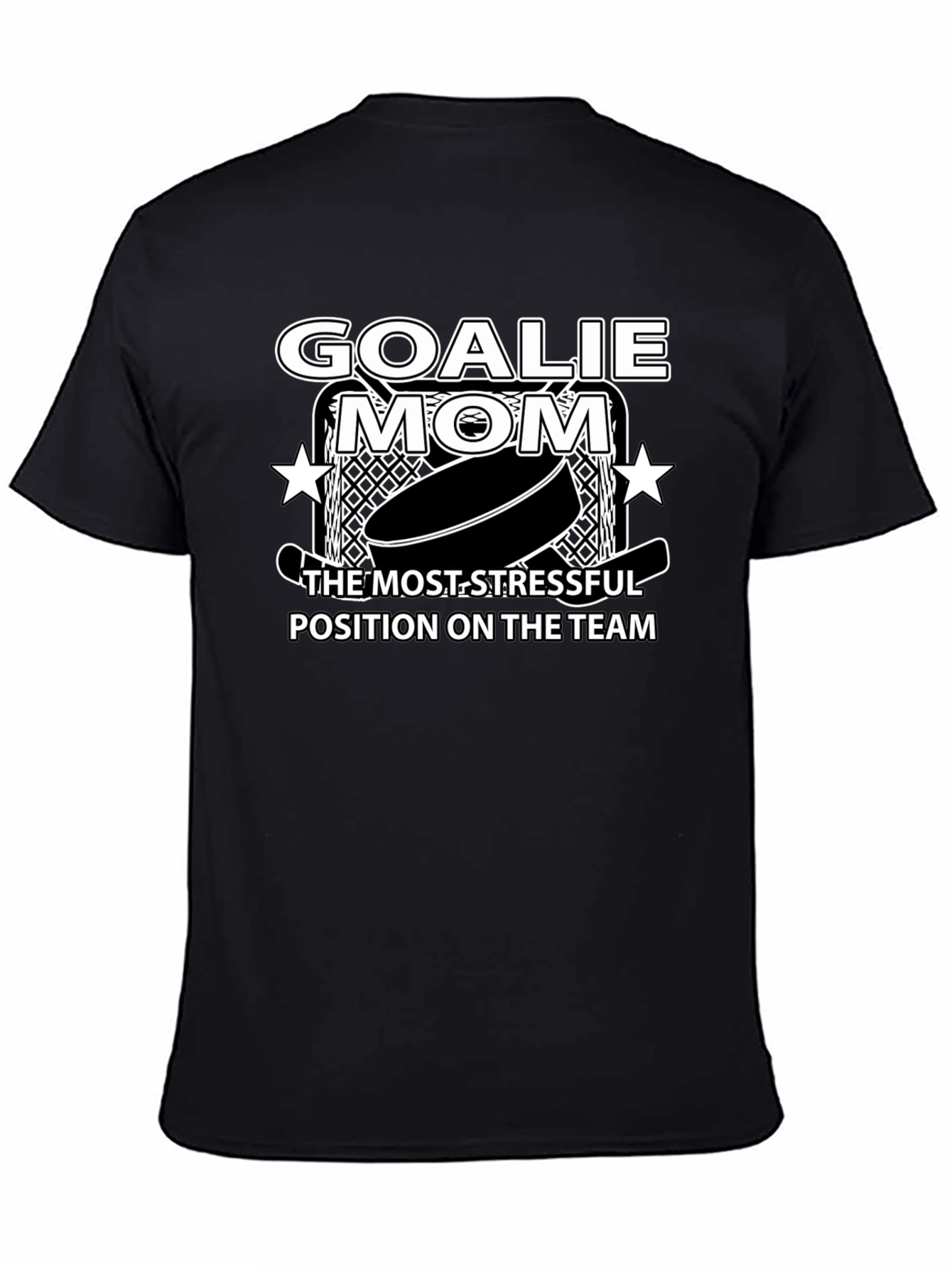 Goalie Mom T-Shirt - Most Stressful Position Tee