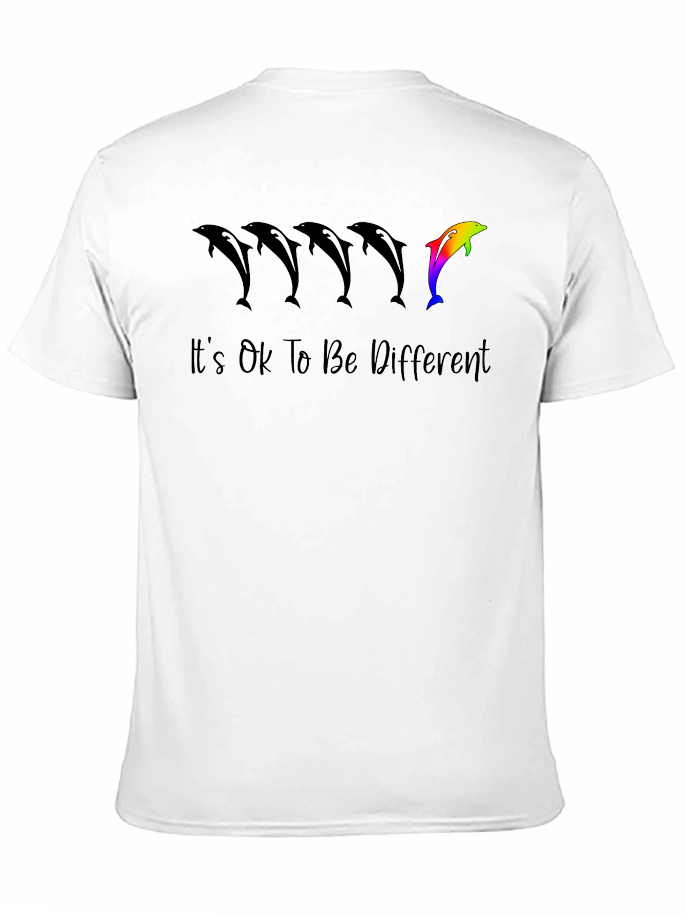 Its Ok To Be Different Dolphin Pride T-Shirt