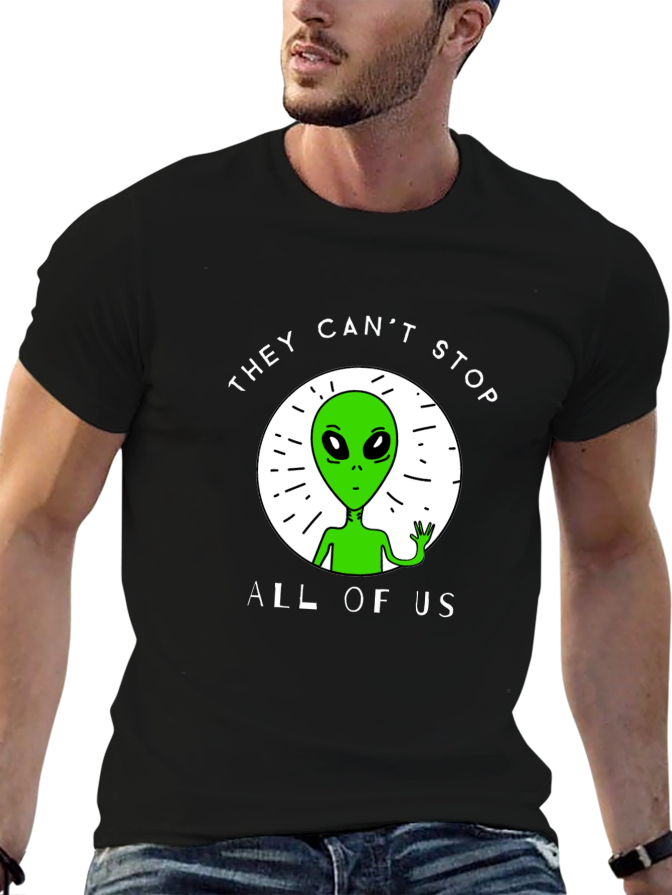 They Cant Stop All Of Us Alien Graphic Tee