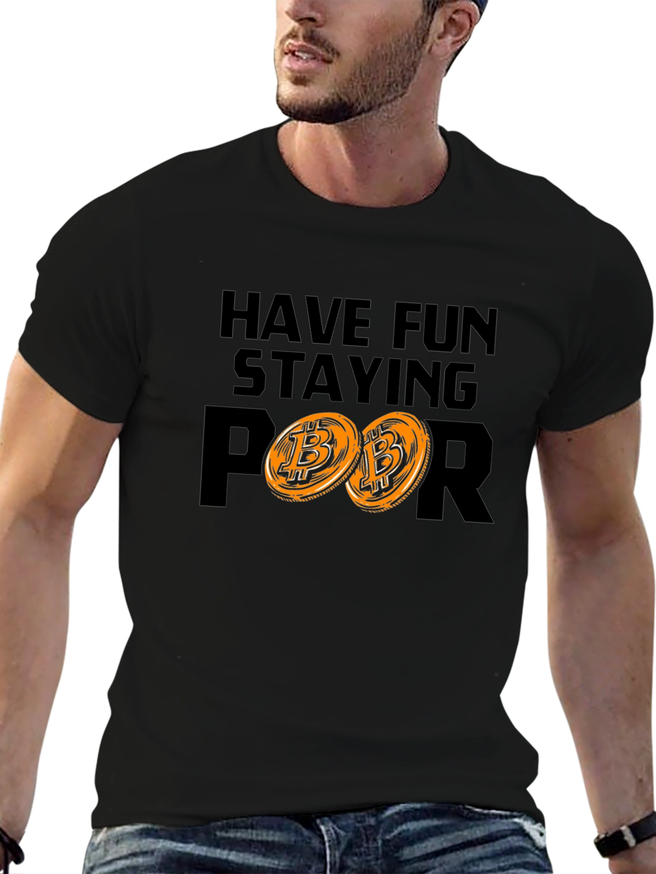 Have Fun Staying Poor Bitcoin Crypto Tee