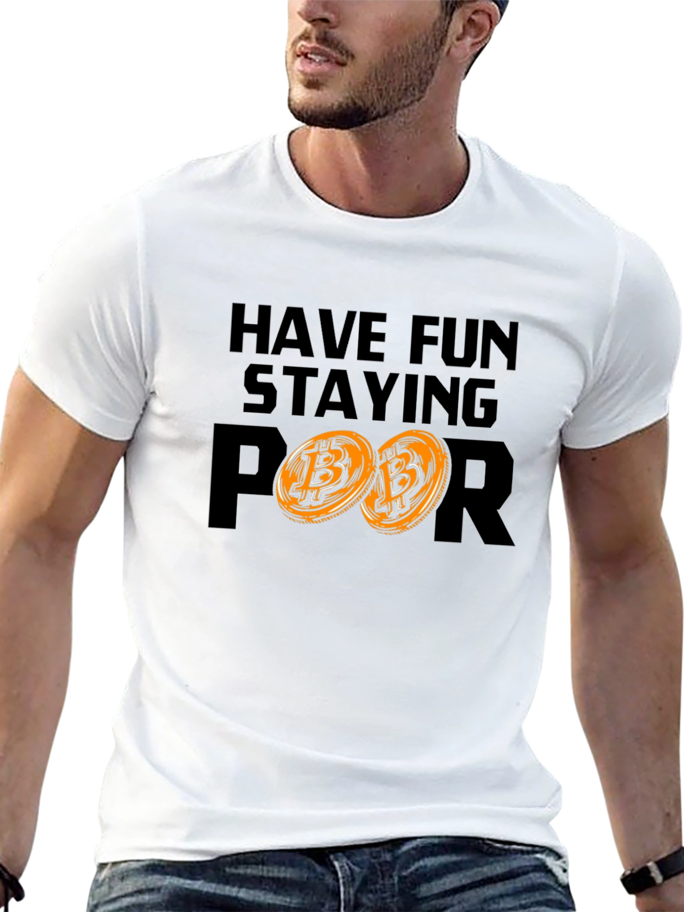 Have Fun Staying Poor Bitcoin Crypto Tee