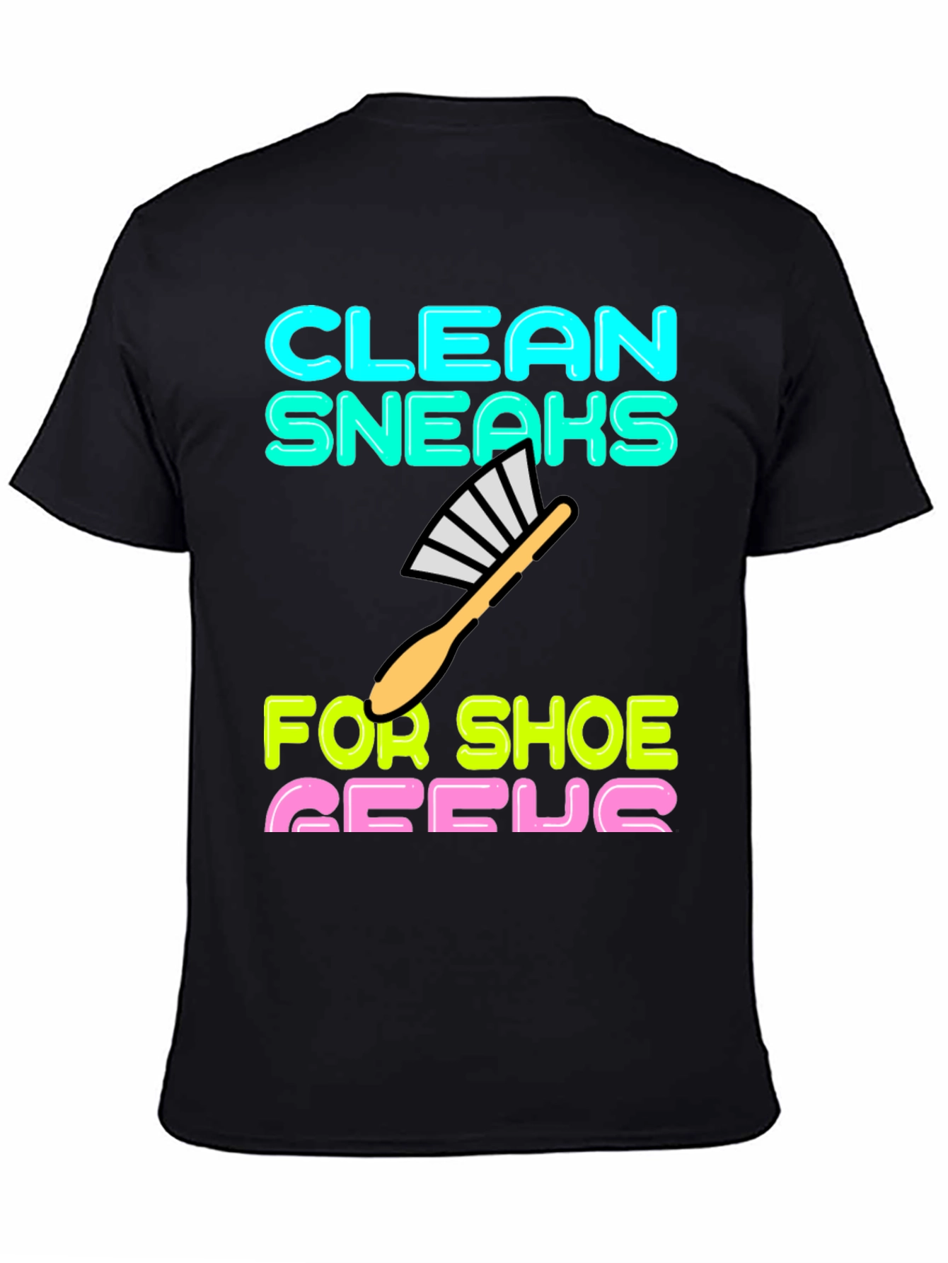 Clean Sneaks T-Shirt - Shoe Geek