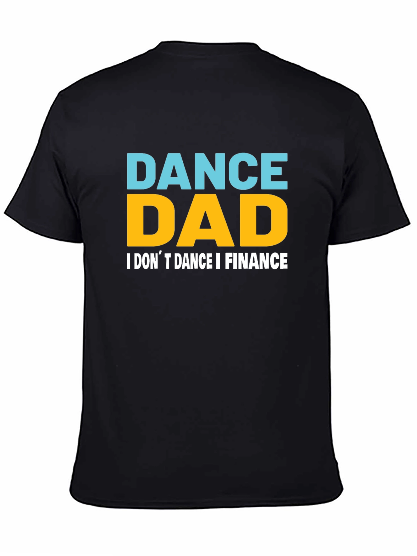 Dance Dad Finance Graphic T-Shirt