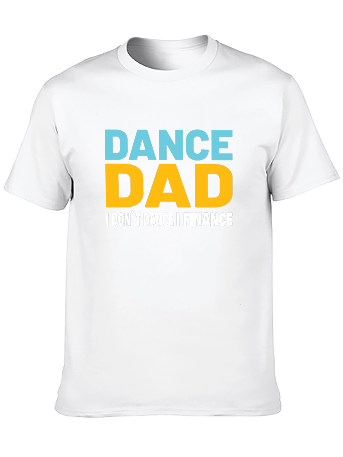 Dance Dad Finance Graphic T-Shirt