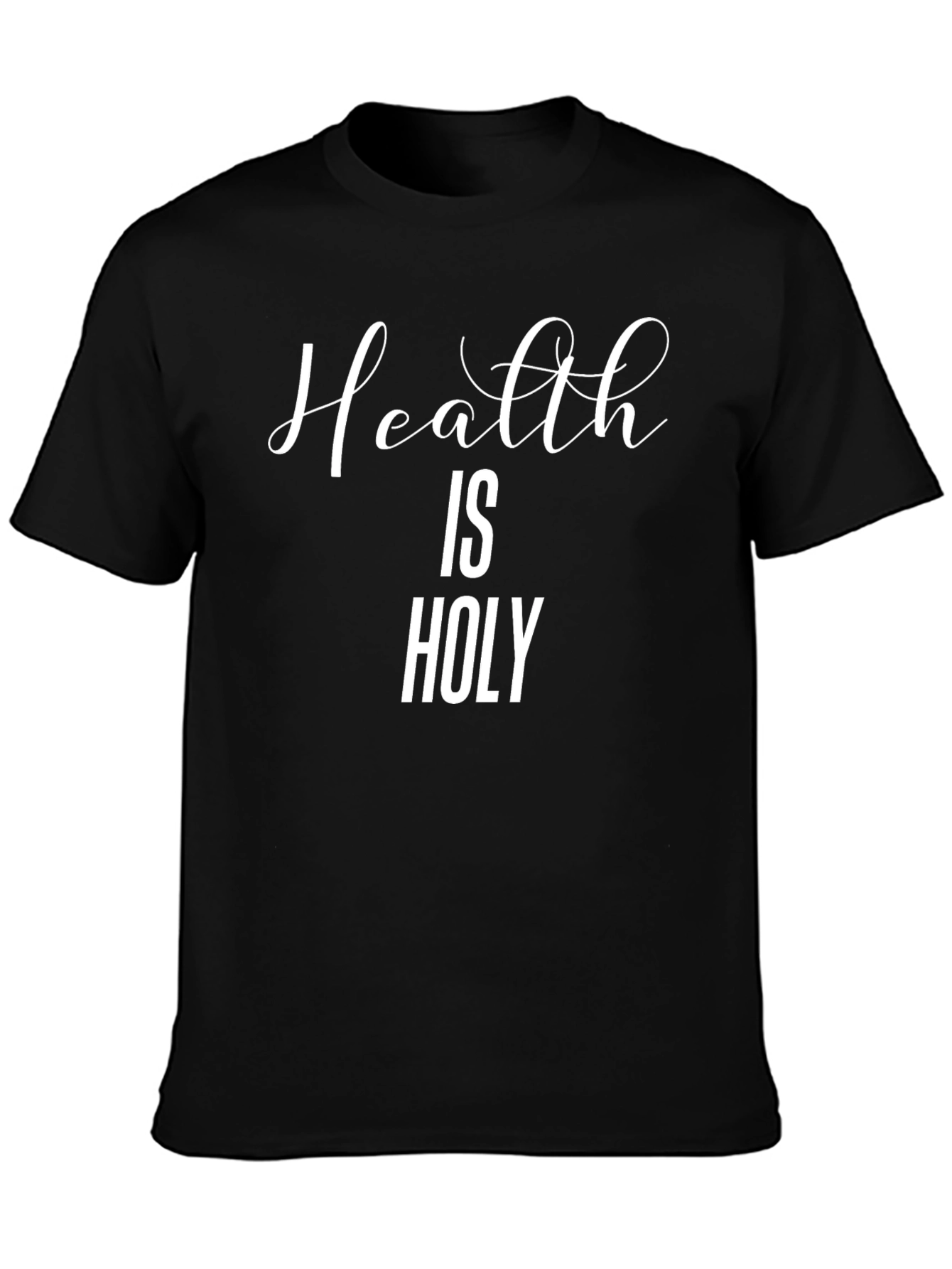 Health is Holy Black Graphic Tee