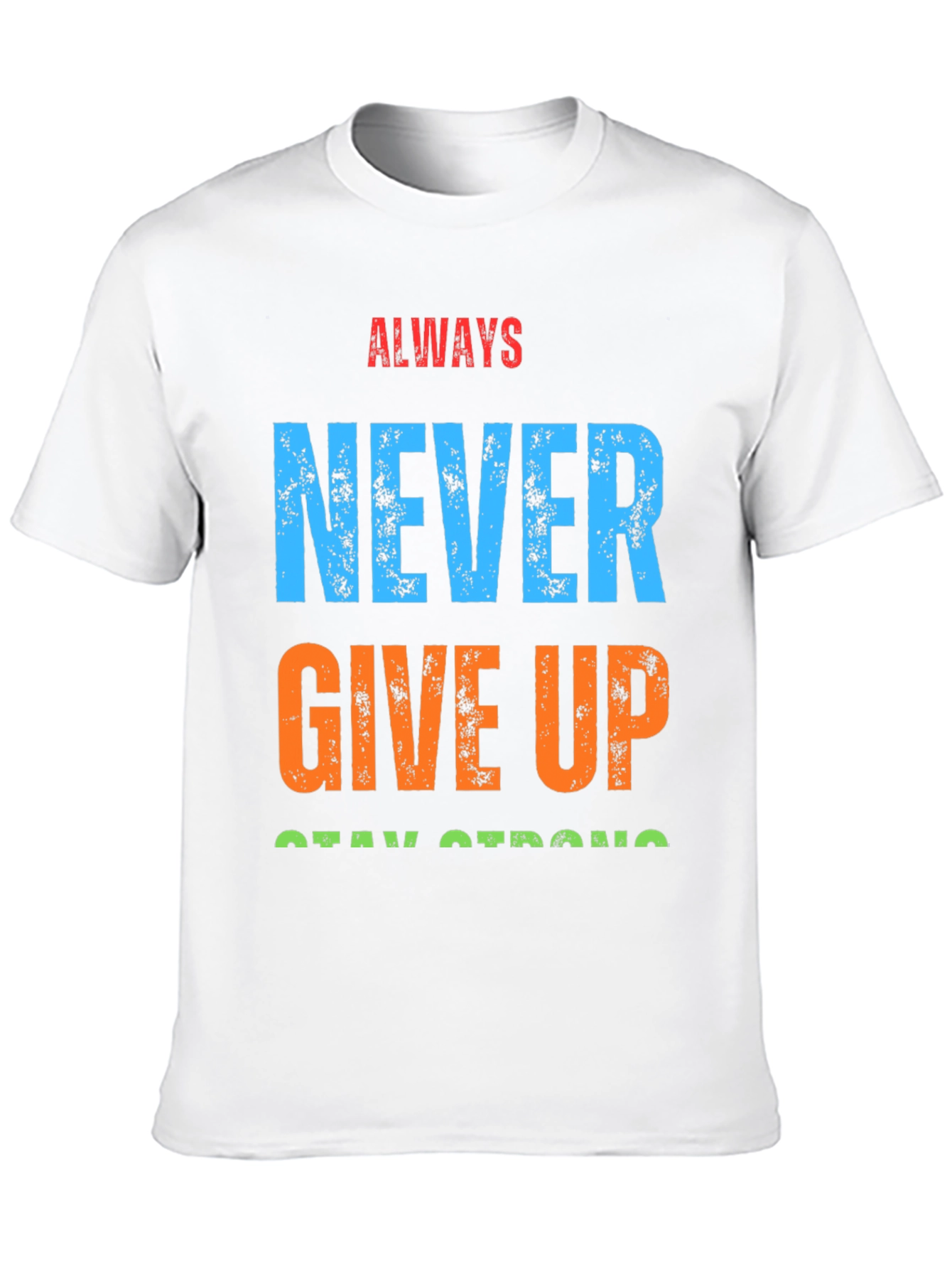 Motivational Graphic T-Shirt - Never Give Up