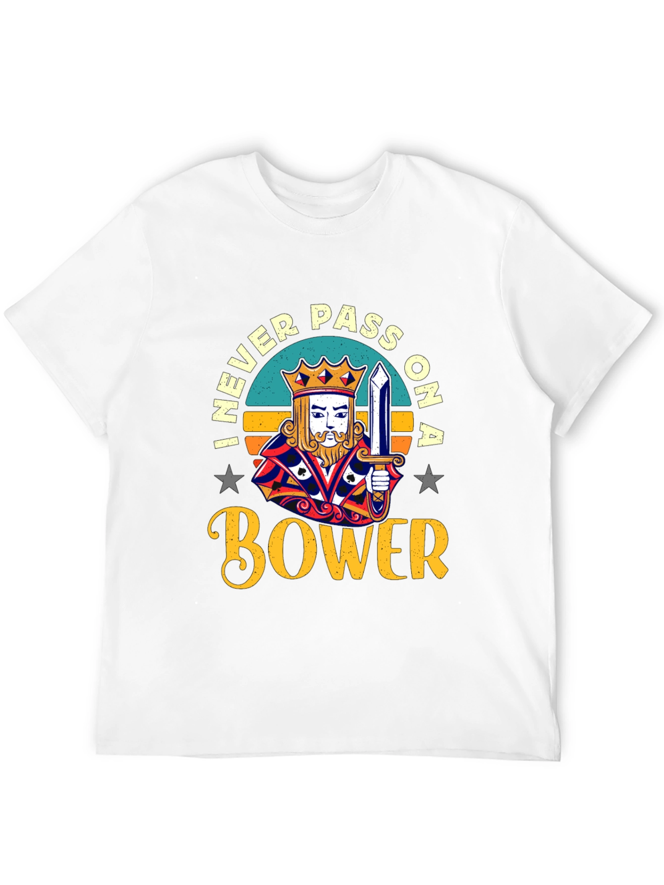 I Never Pass On A Bower T-Shirt