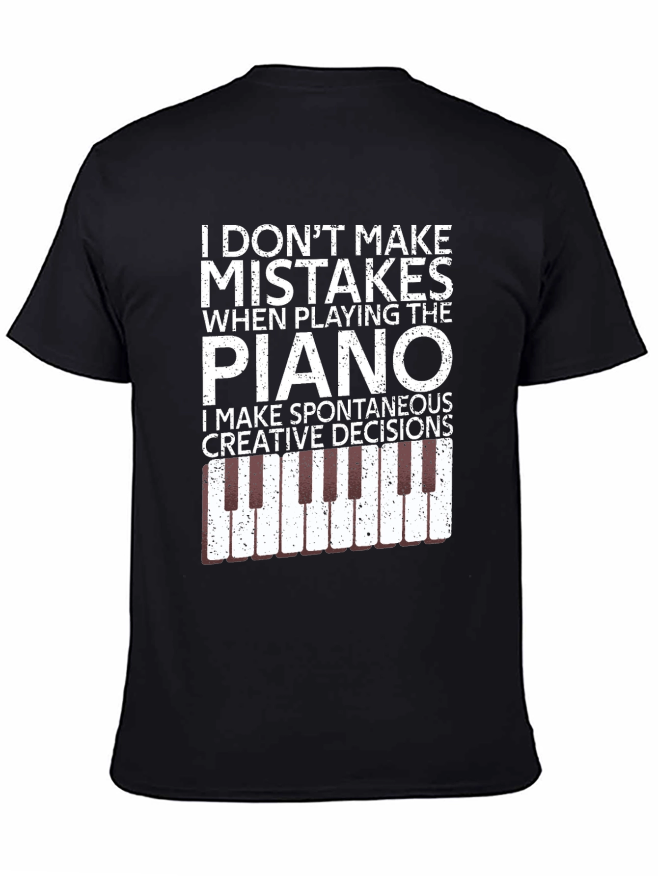 Piano Player T-Shirt - Spontaneous Creative Decisions