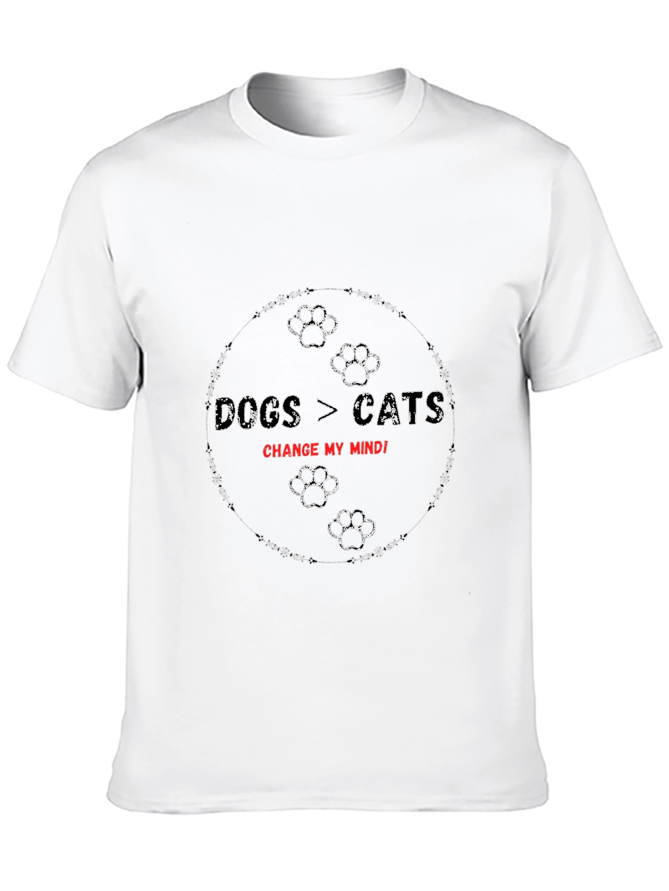 Dogs > Cats Change My Mind T-Shirt