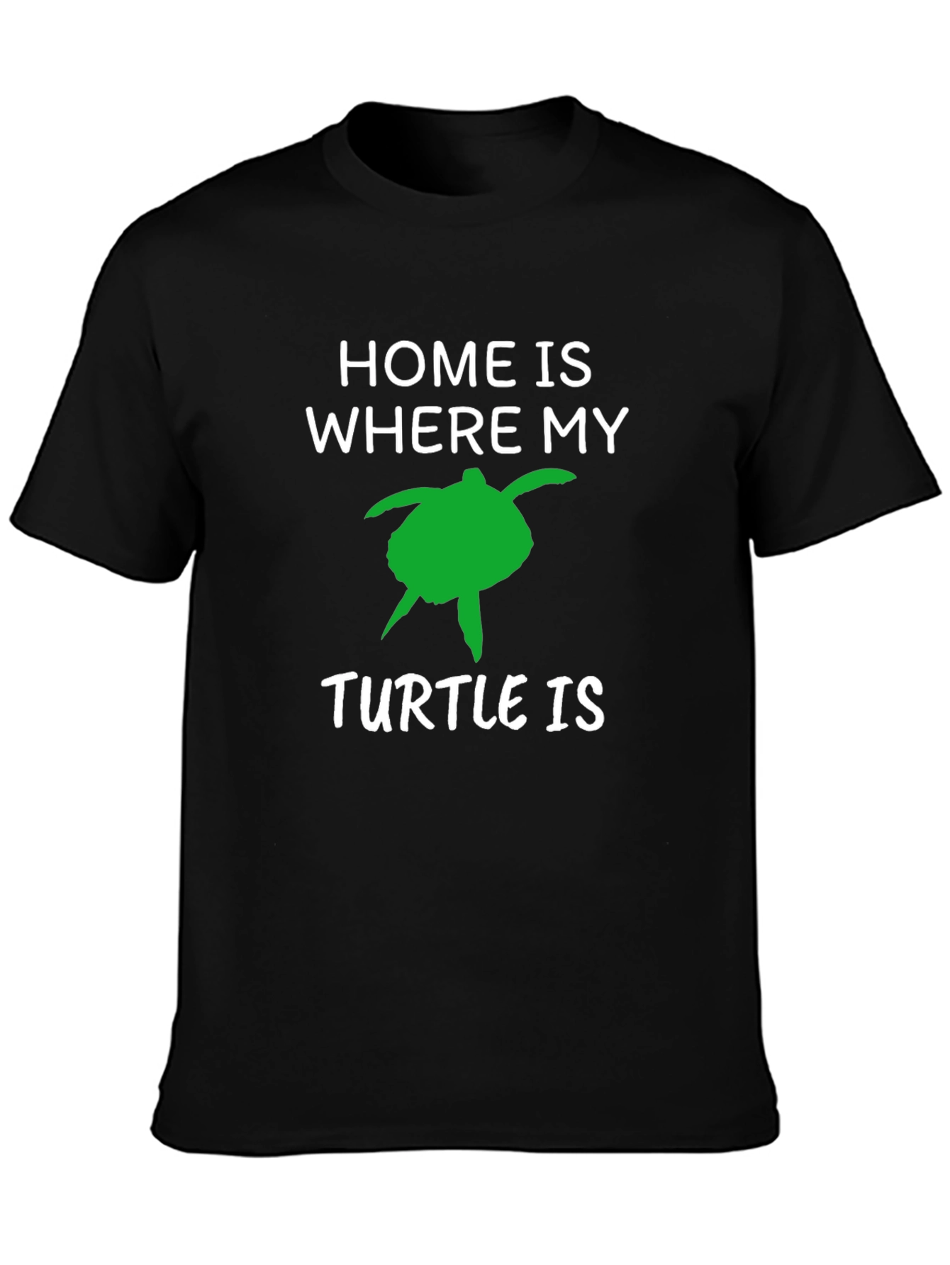 Home Is Where My Turtle Is T-Shirt