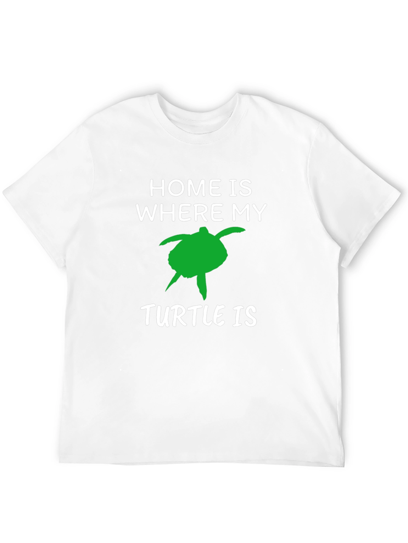 Home Is Where My Turtle Is T-Shirt