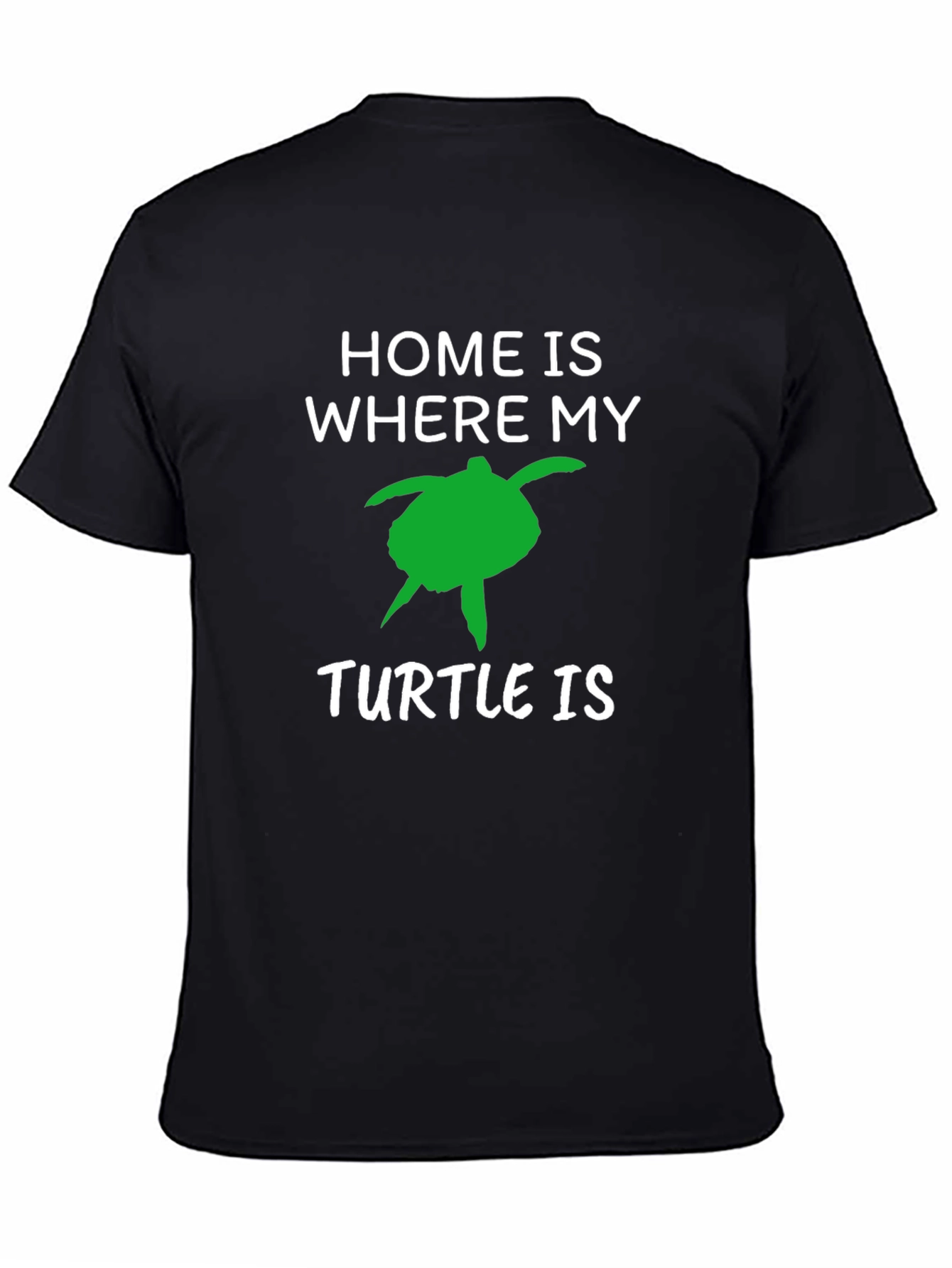 Home Is Where My Turtle Is T-Shirt
