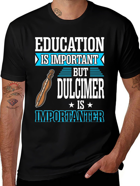 Education vs Dulcimer T-Shirt