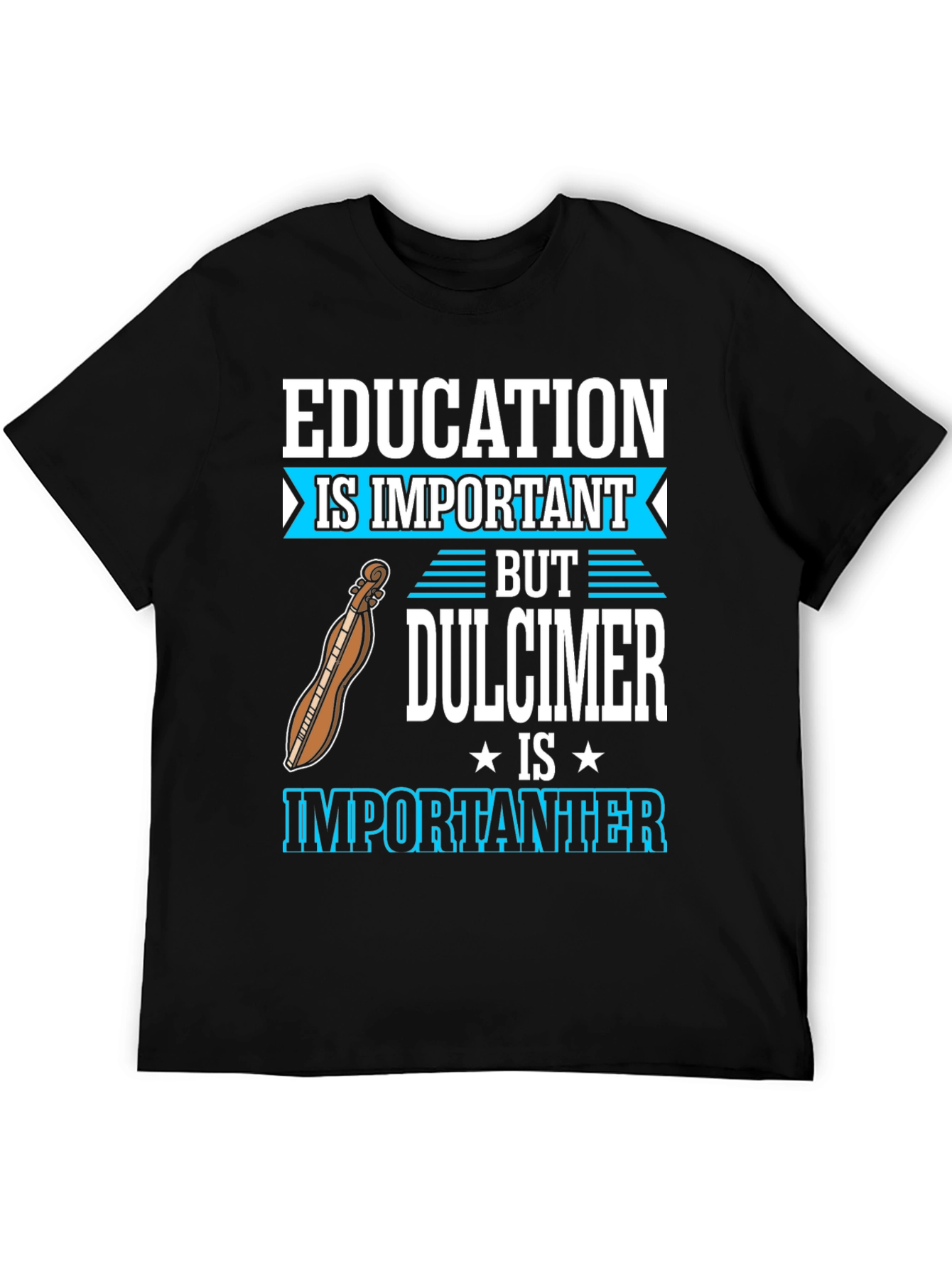 Education vs Dulcimer T-Shirt