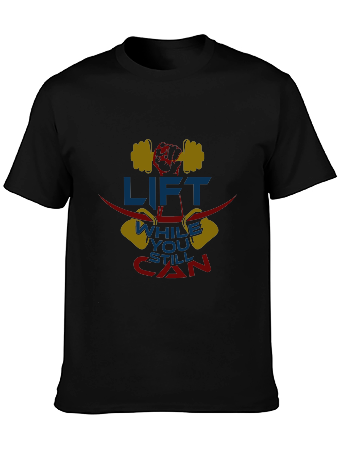 Lift While You Still Can Black Graphic Tee