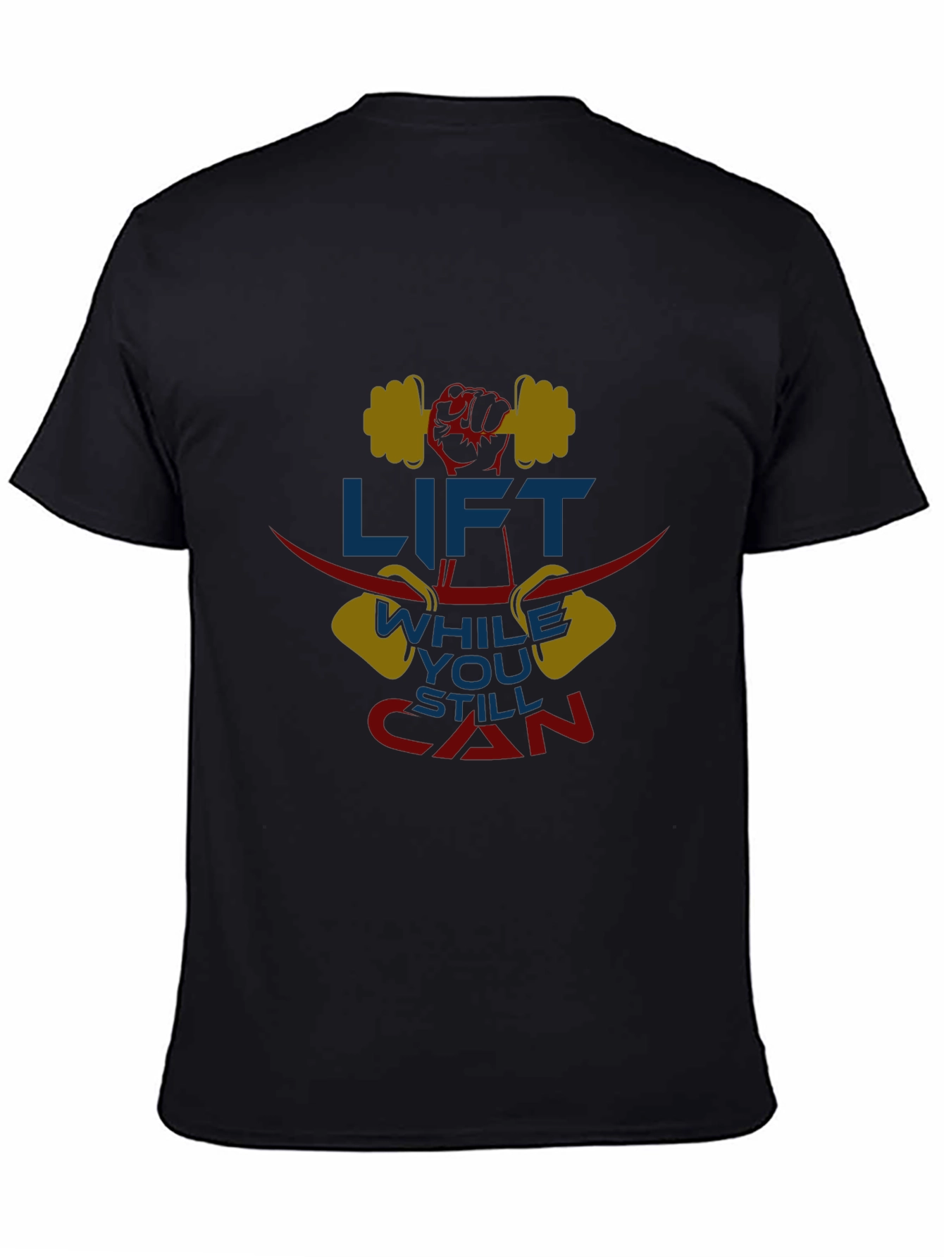 Lift While You Still Can Black Graphic Tee